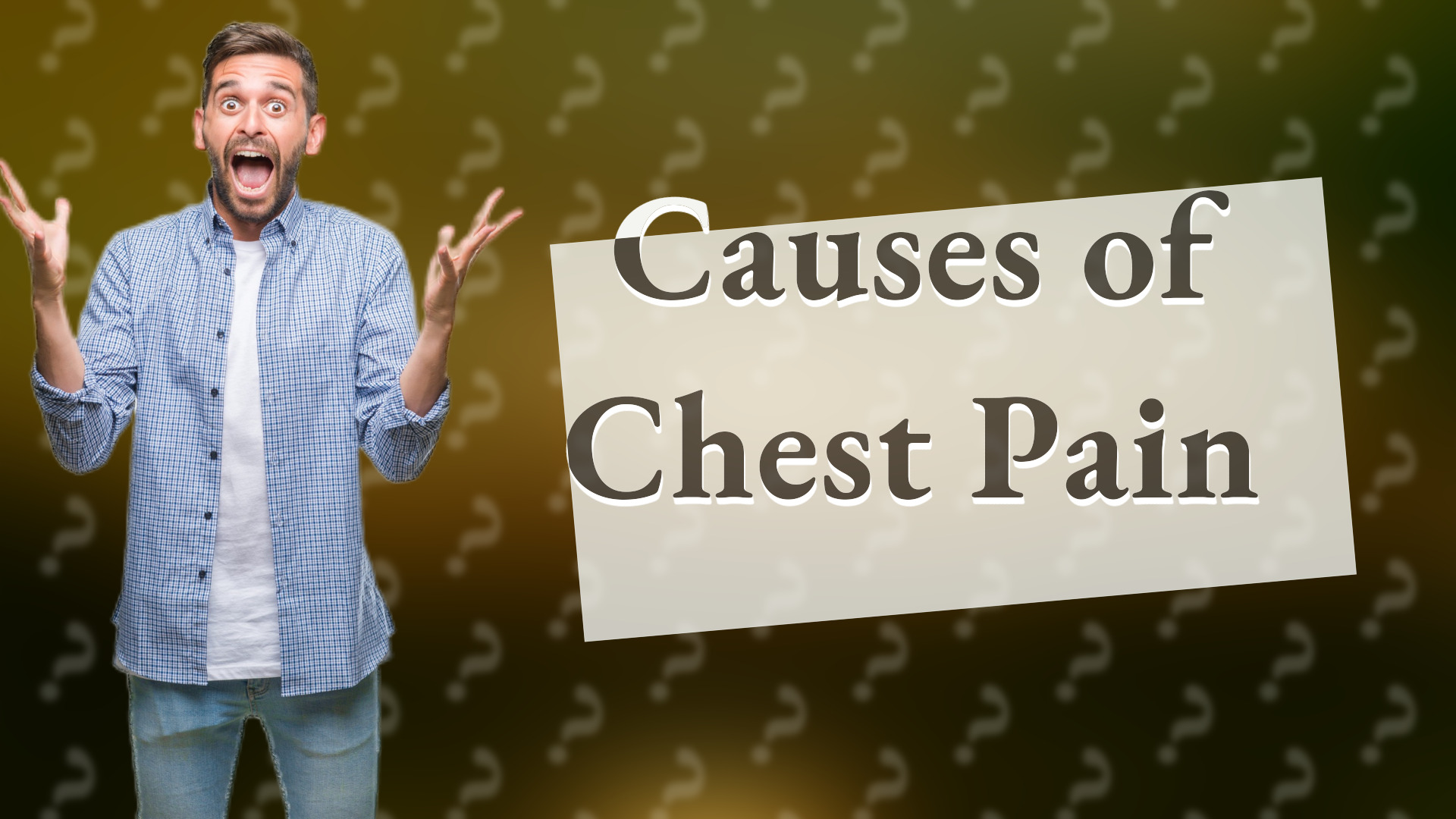 Causes of Chest Pain