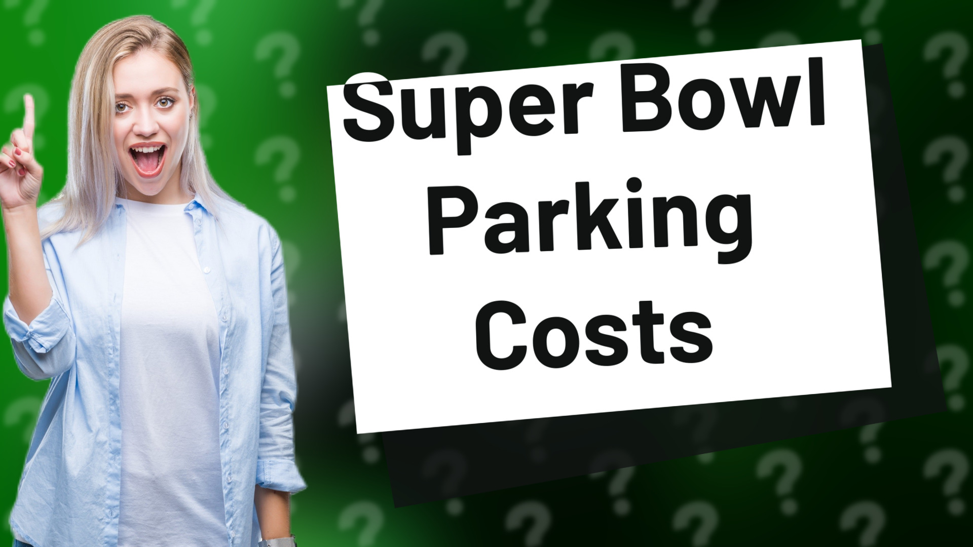 Super Bowl Parking Costs