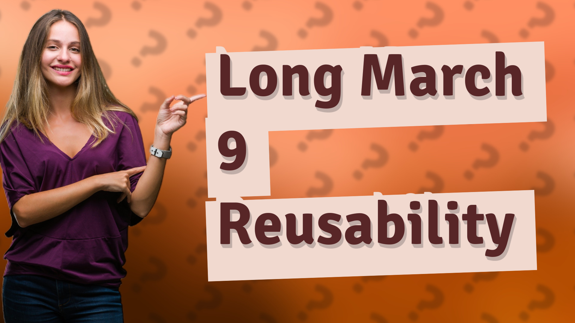 Long March 9 Reusability
