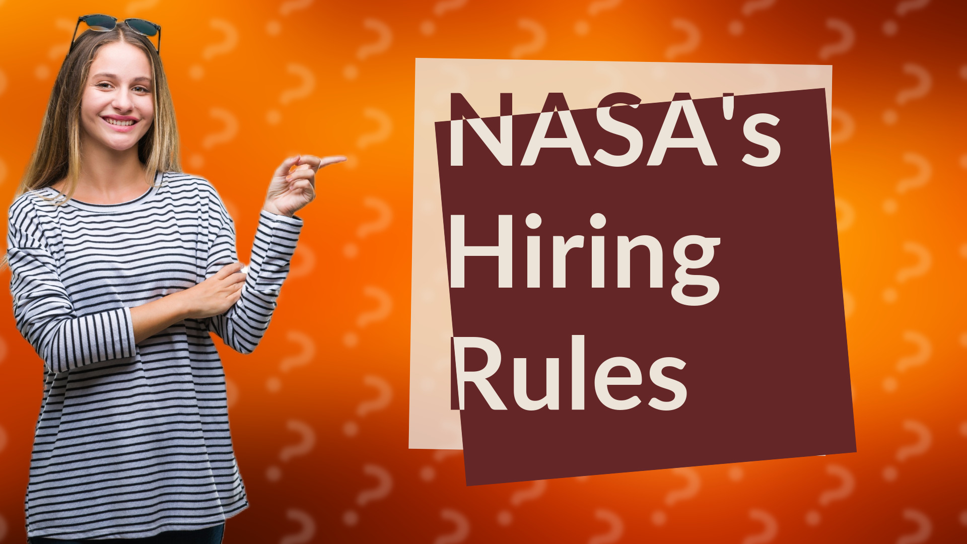 NASA's Hiring Rules