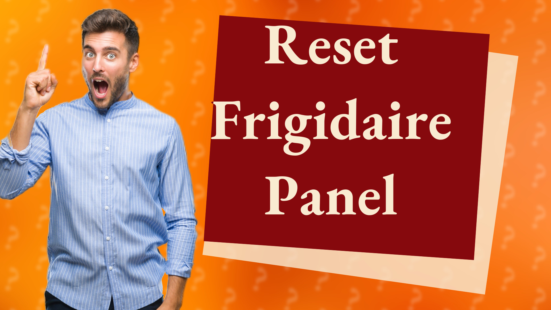 Reset Frigidaire Panel