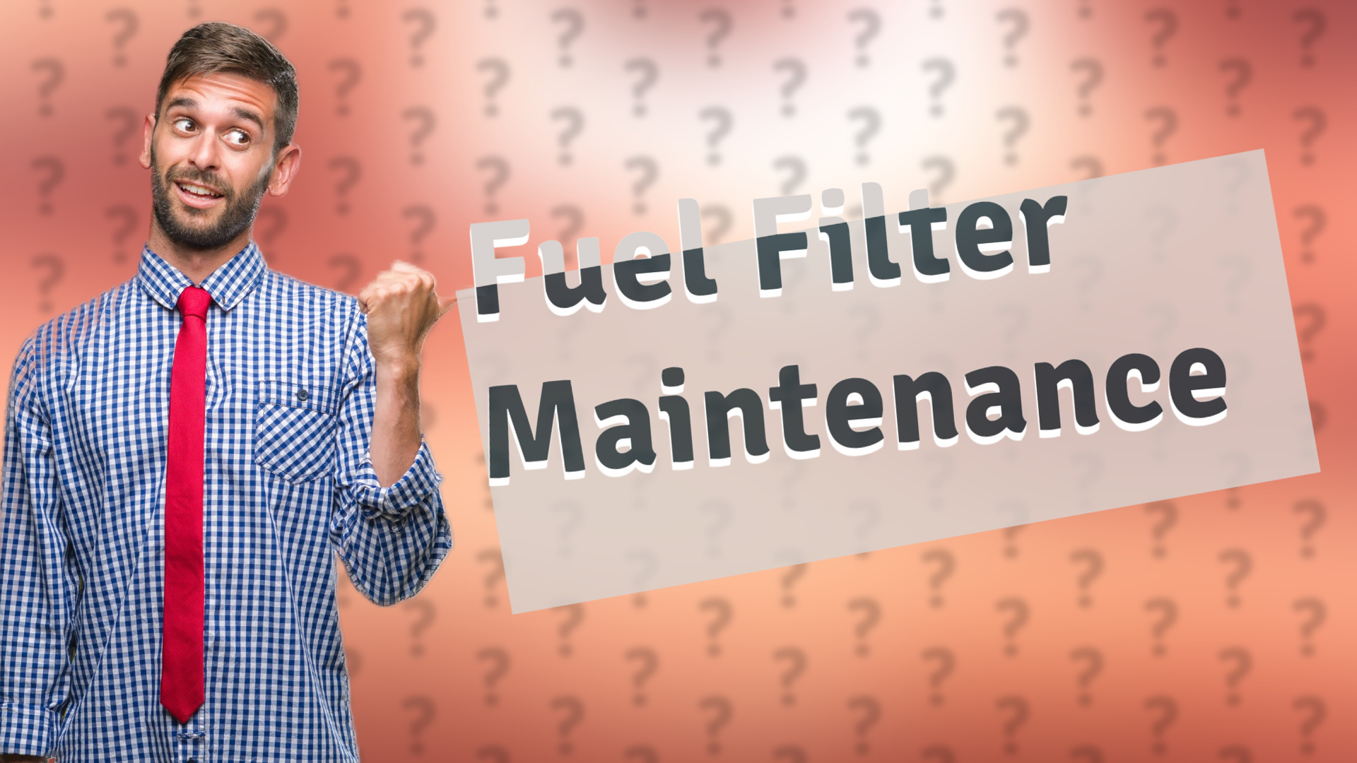 Fuel Filter Maintenance