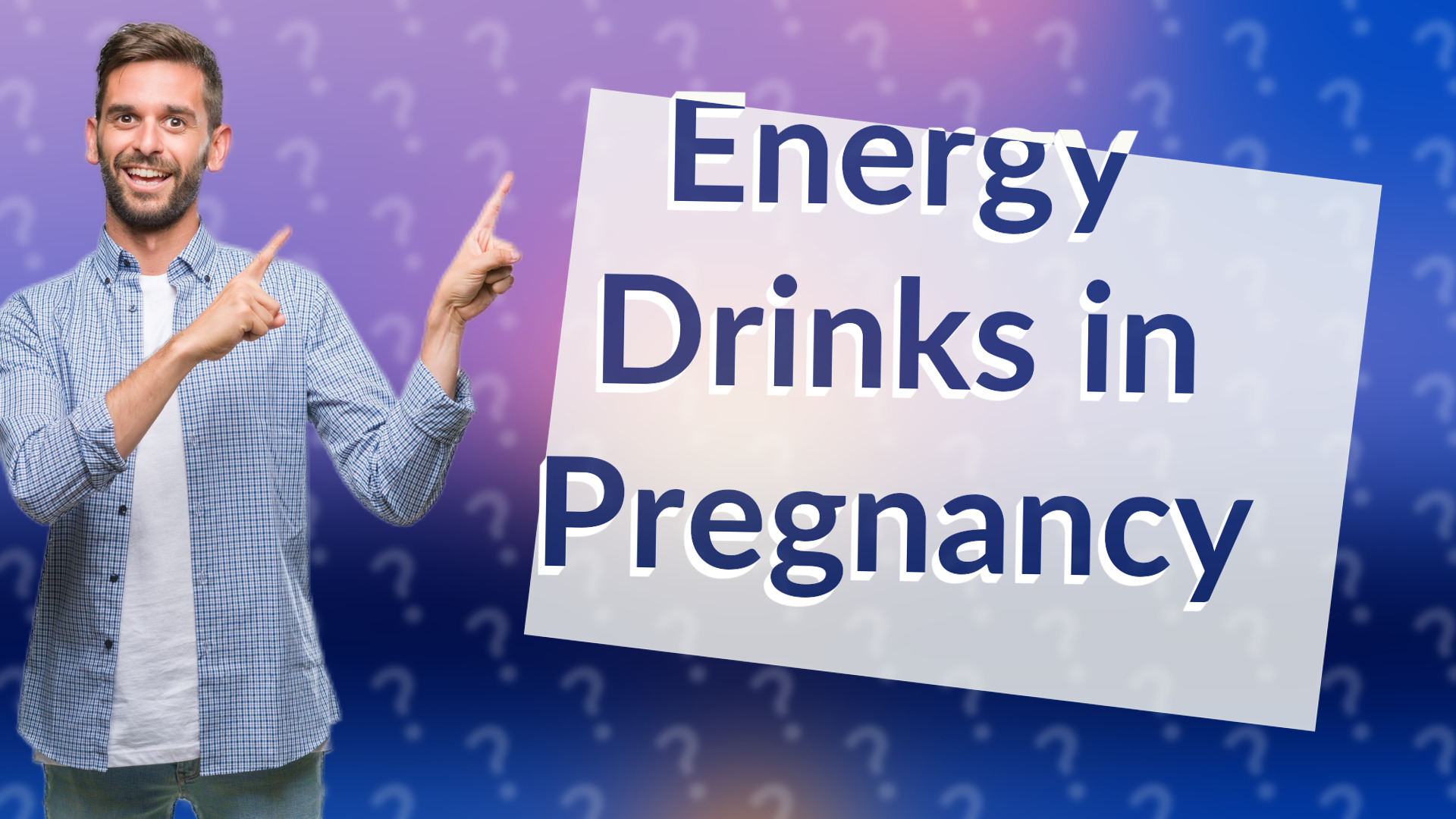 Energy Drinks in Pregnancy