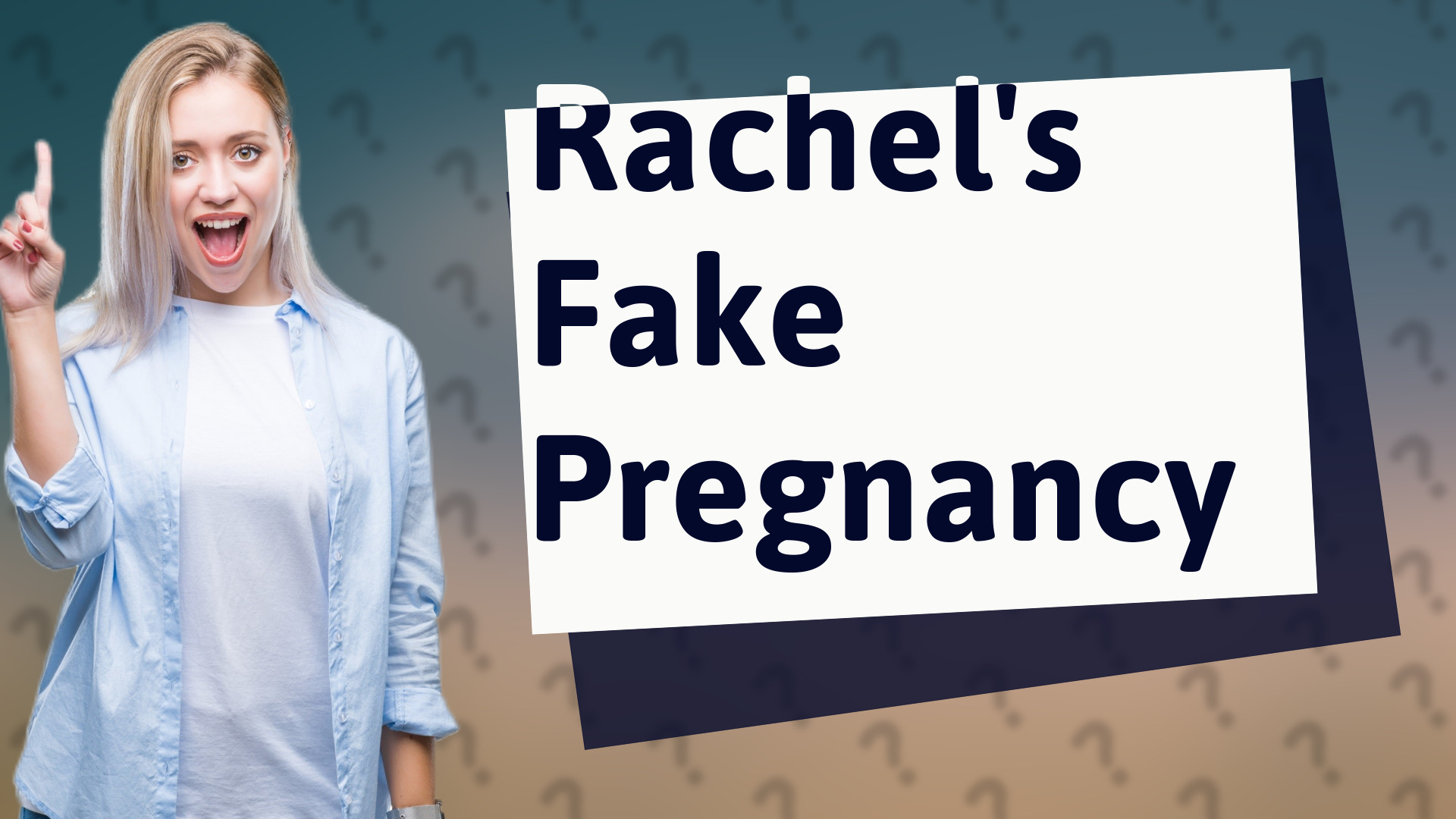 Rachel's Fake Pregnancy