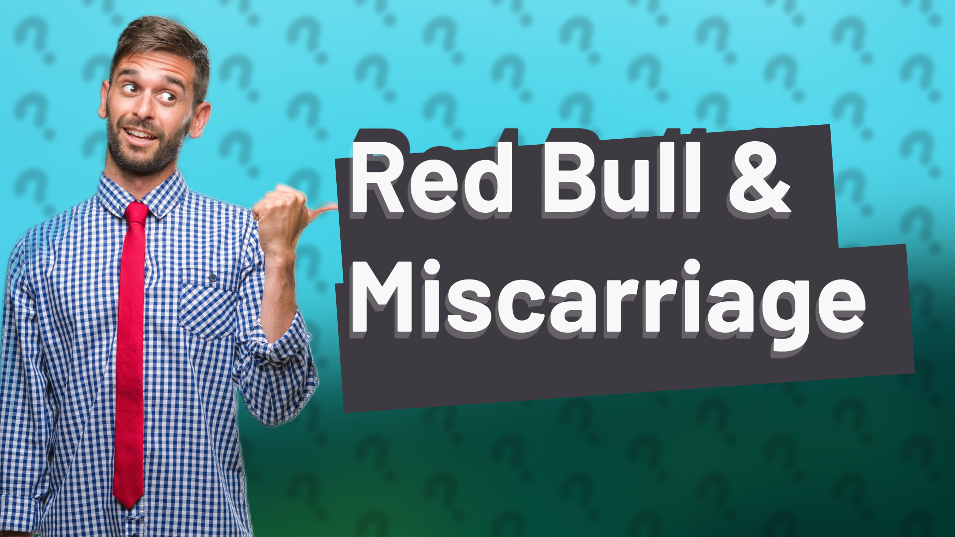 Red Bull & Miscarriage