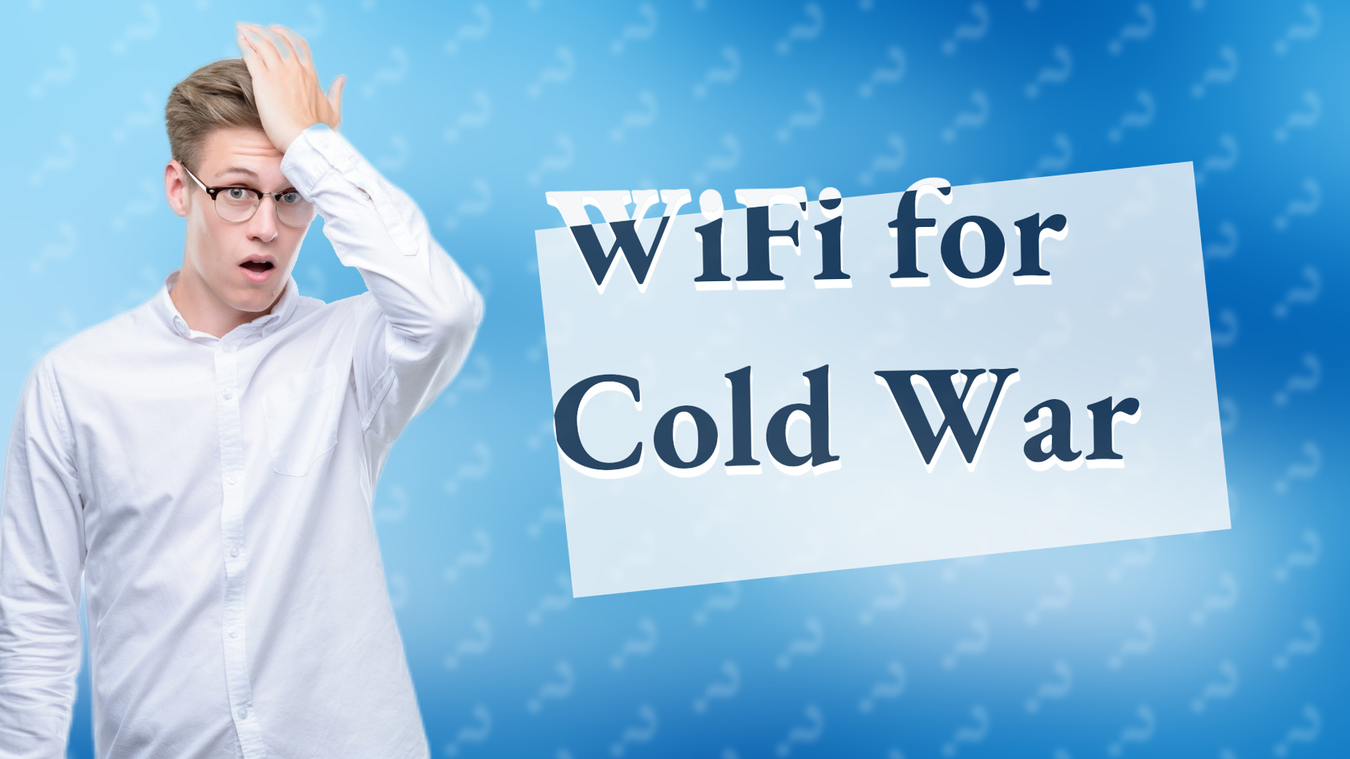 WiFi for Cold War