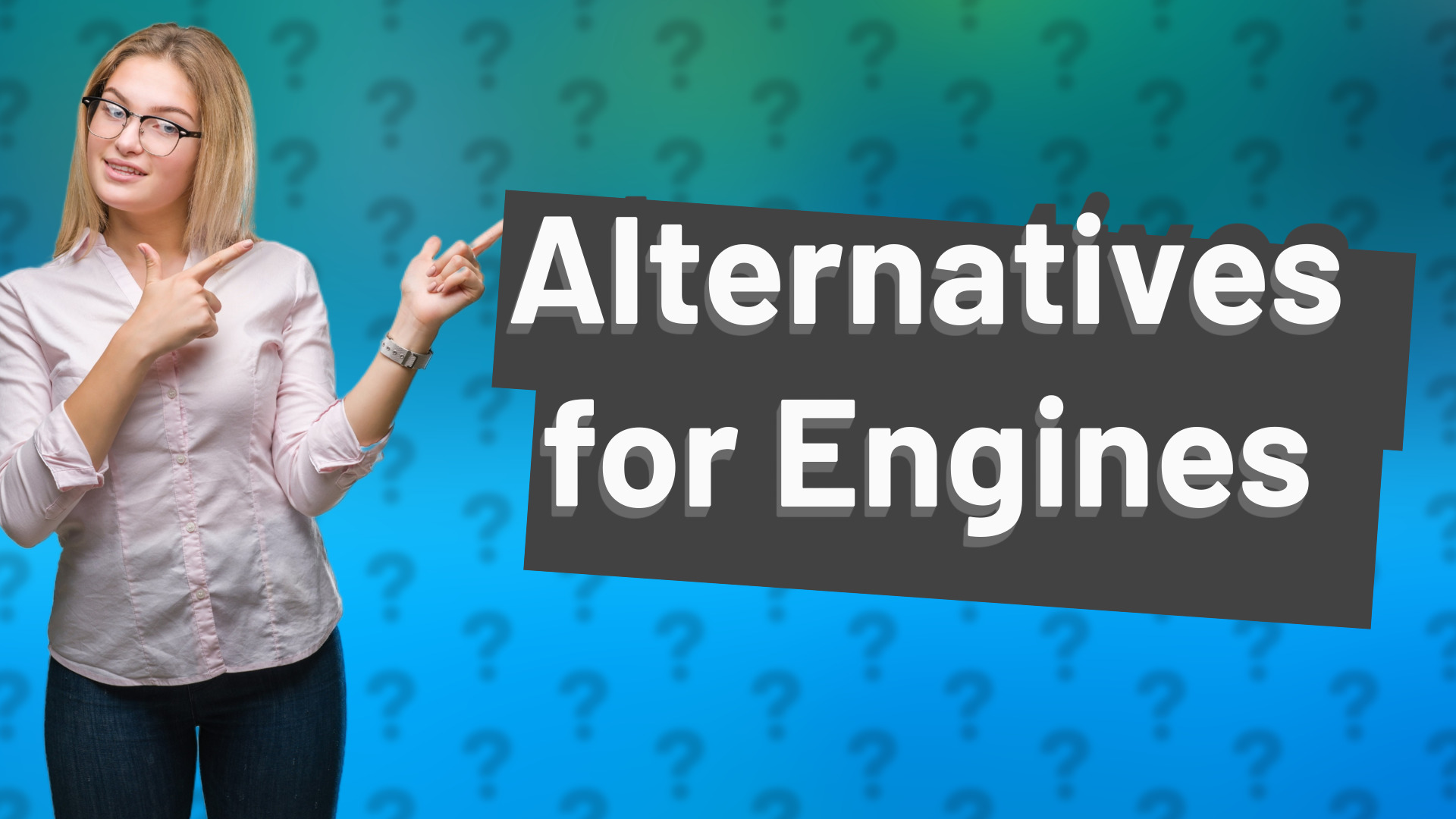 Alternatives for Engines
