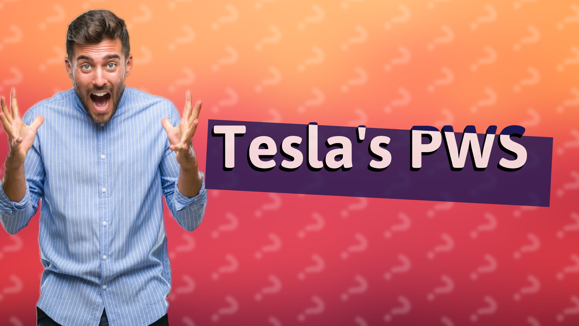 Tesla's PWS