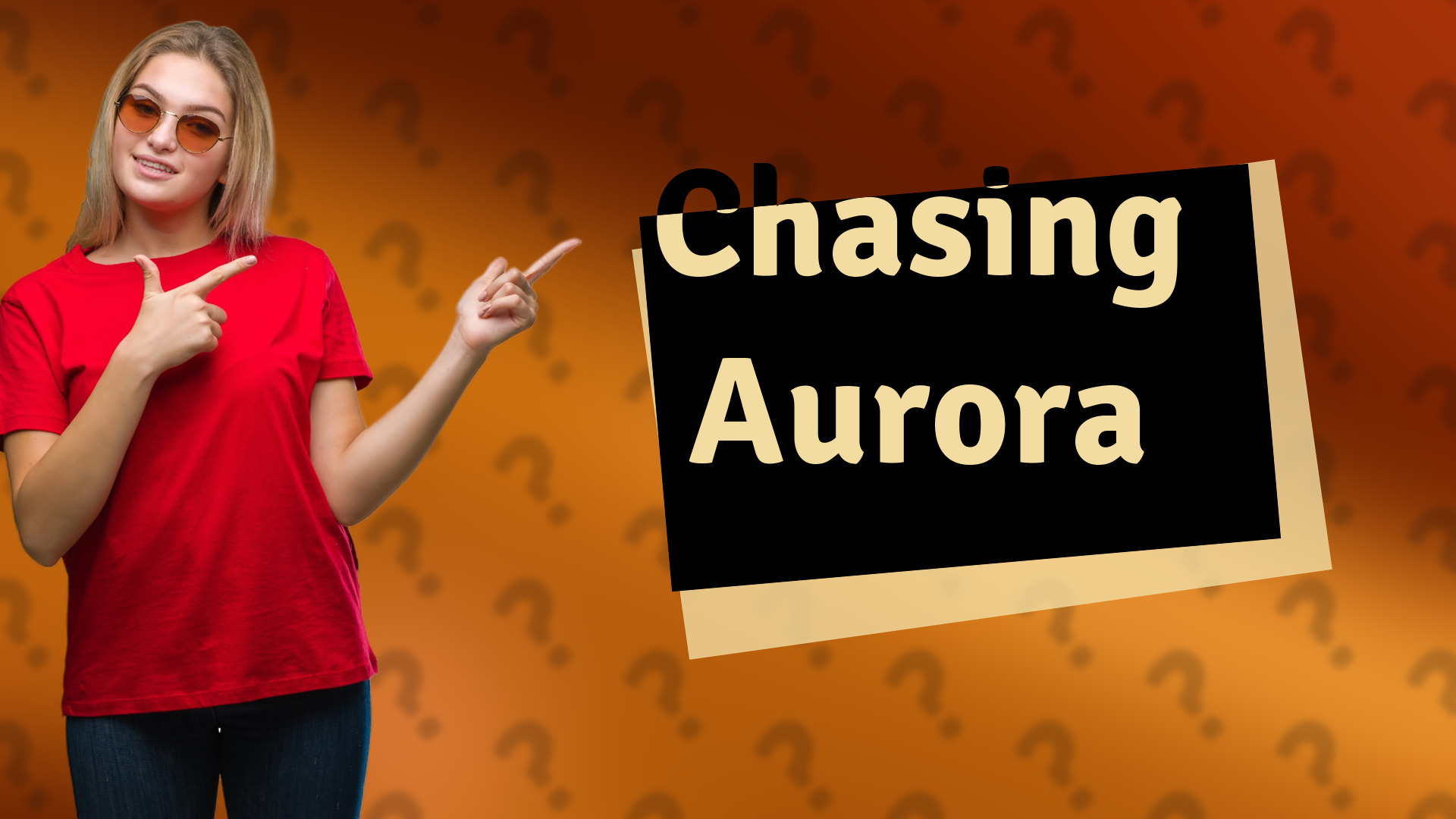 Chasing Aurora