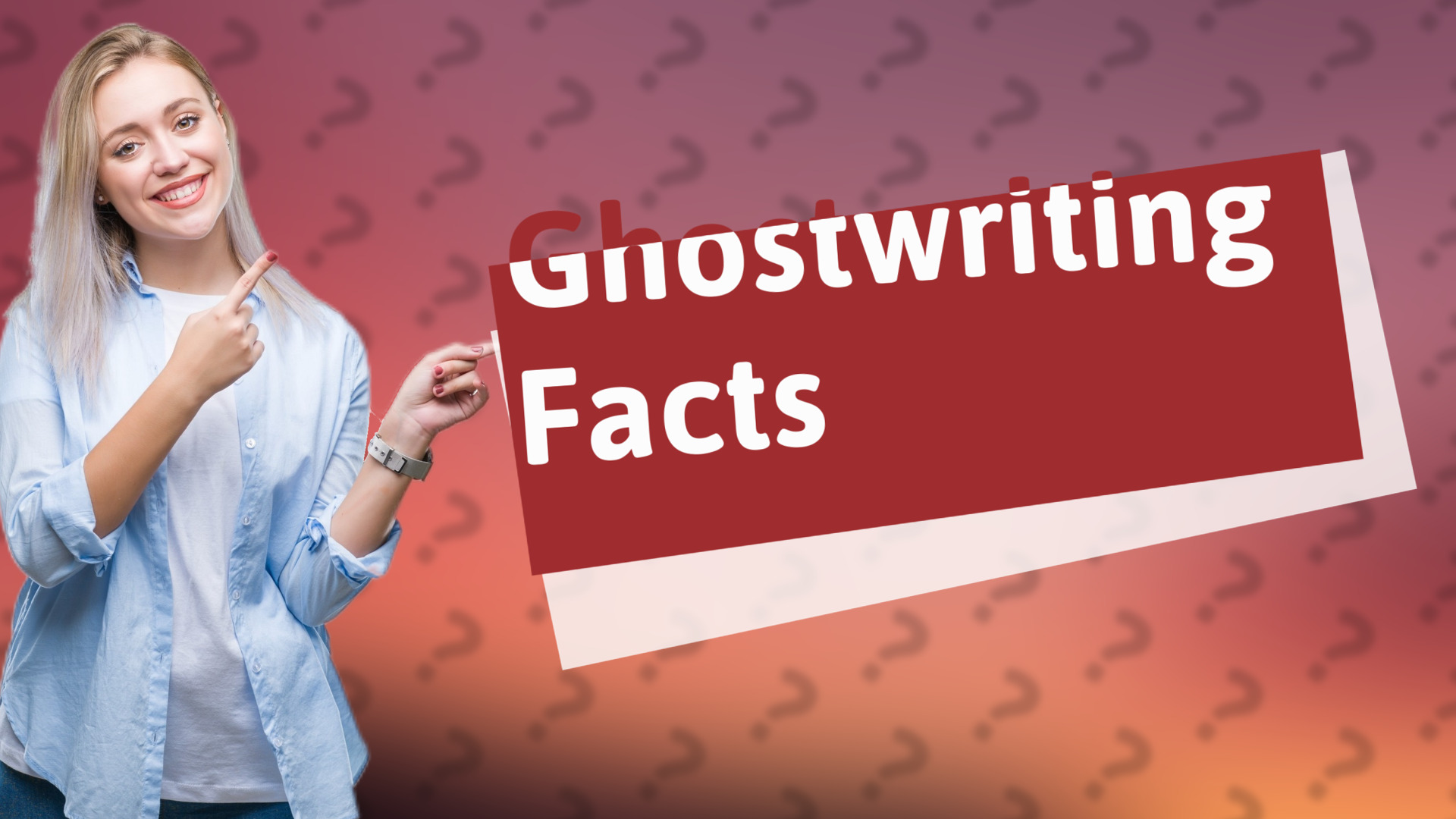 Ghostwriting Facts