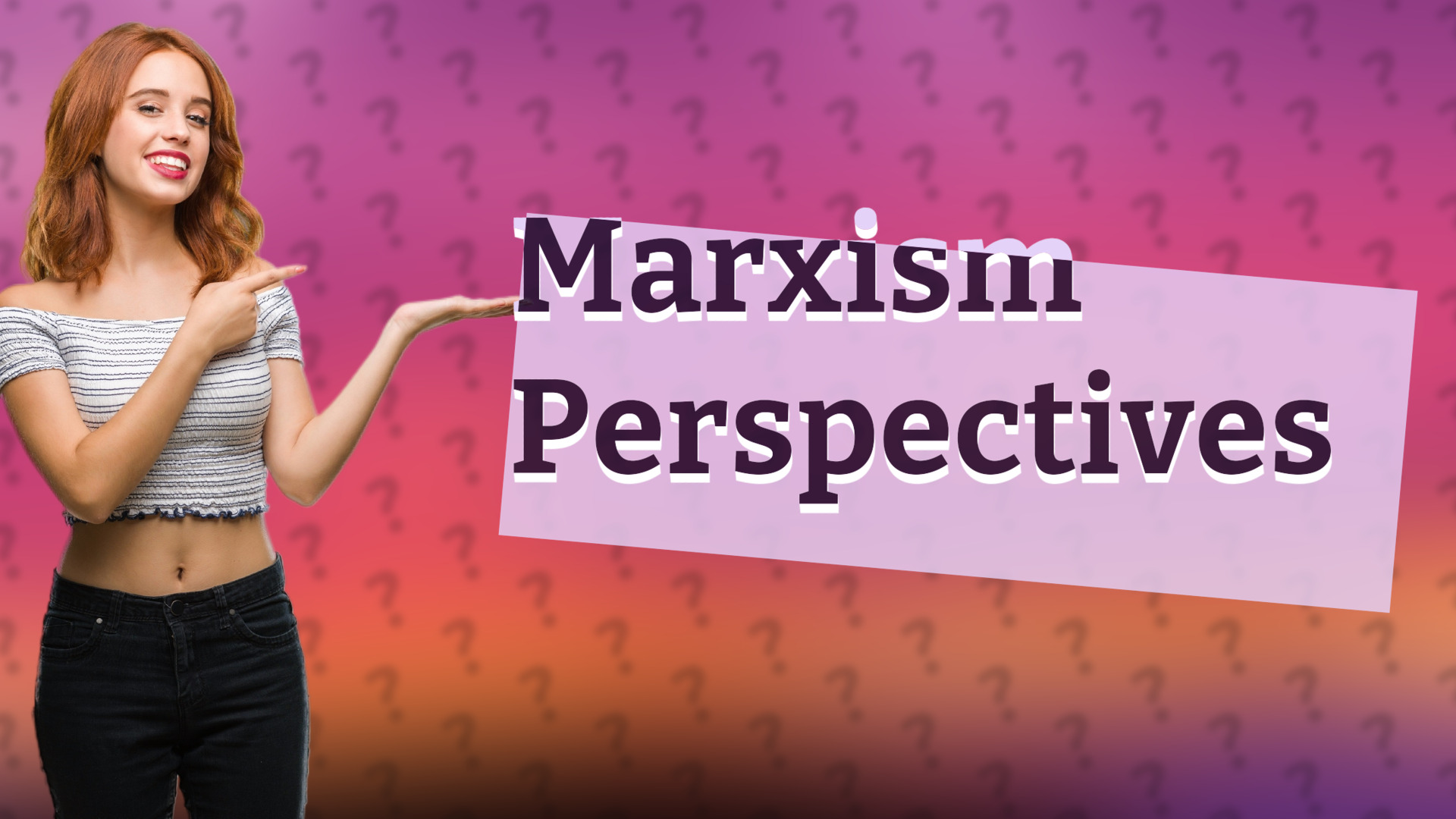 Marxism Perspectives