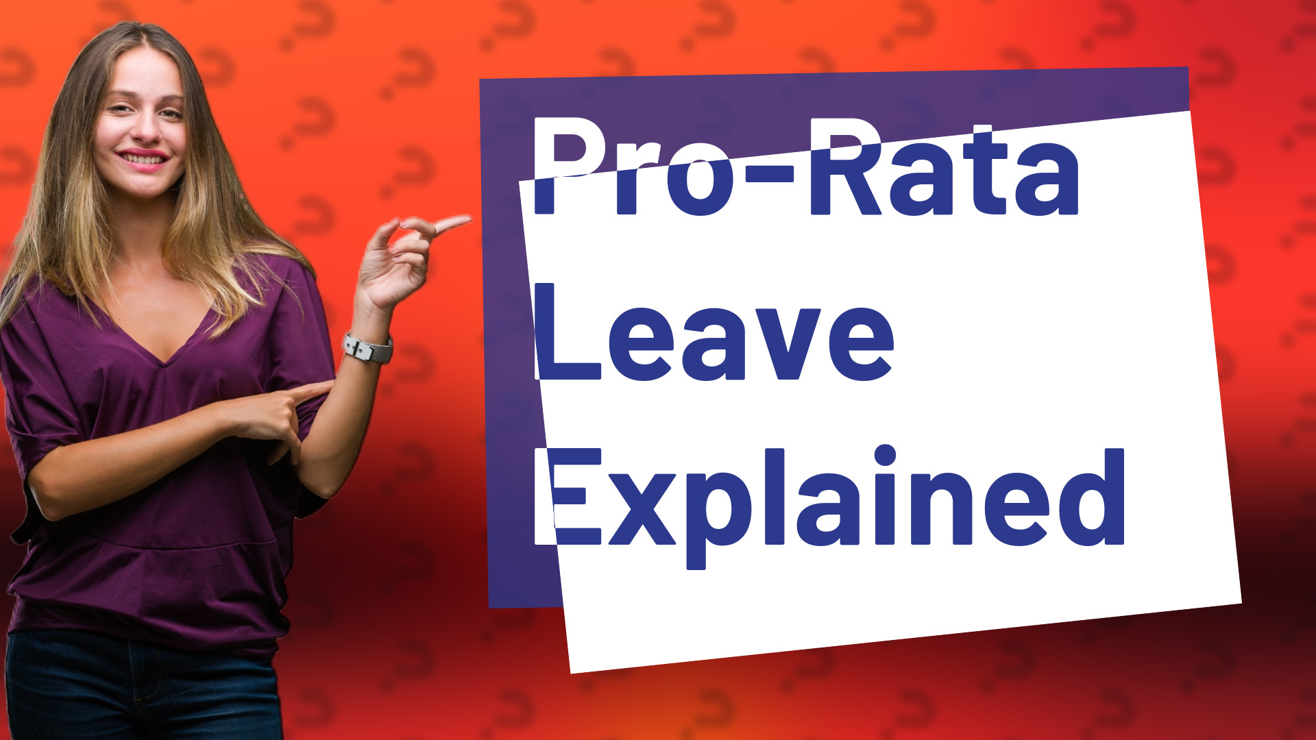 Pro-Rata Leave Explained