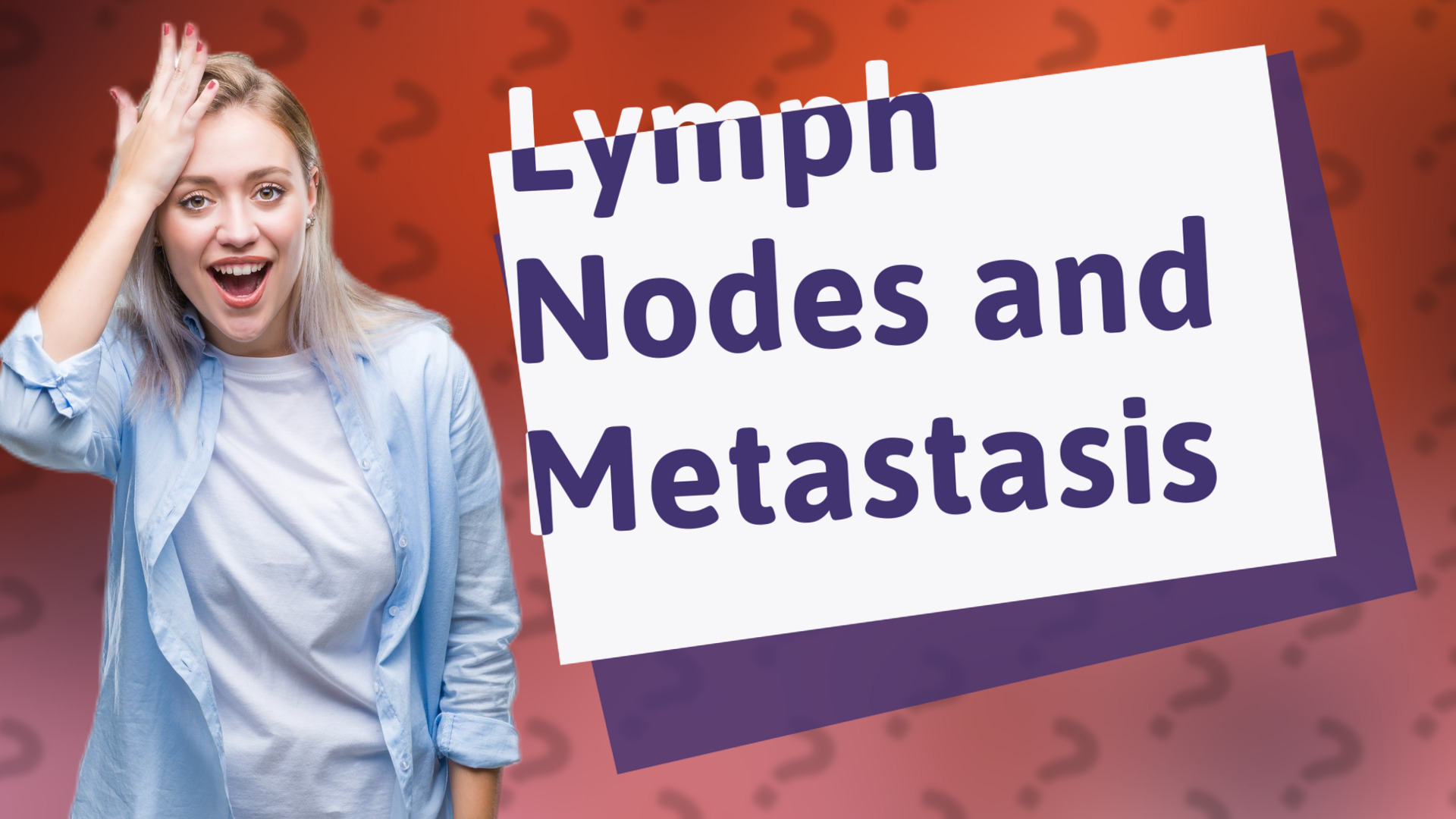 Lymph Nodes and Metastasis