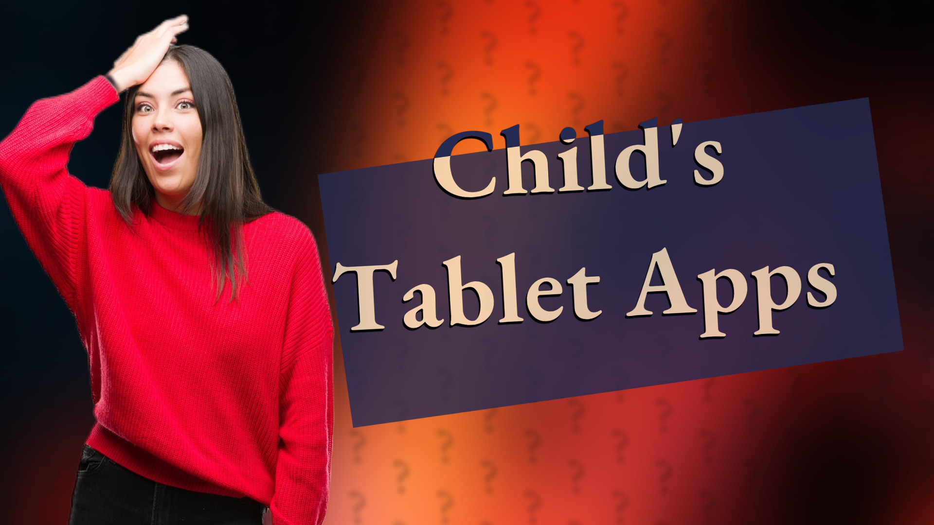 Child's Tablet Apps