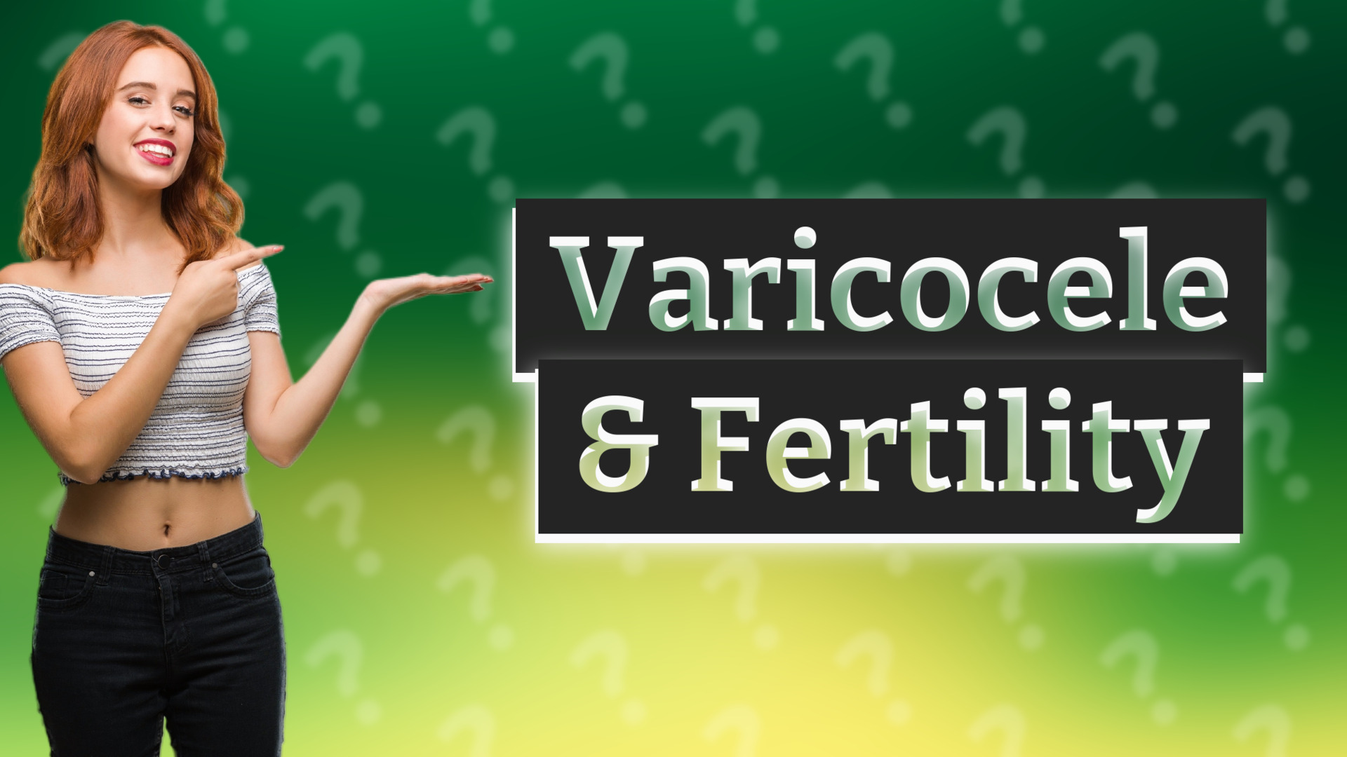 Varicocele & Fertility