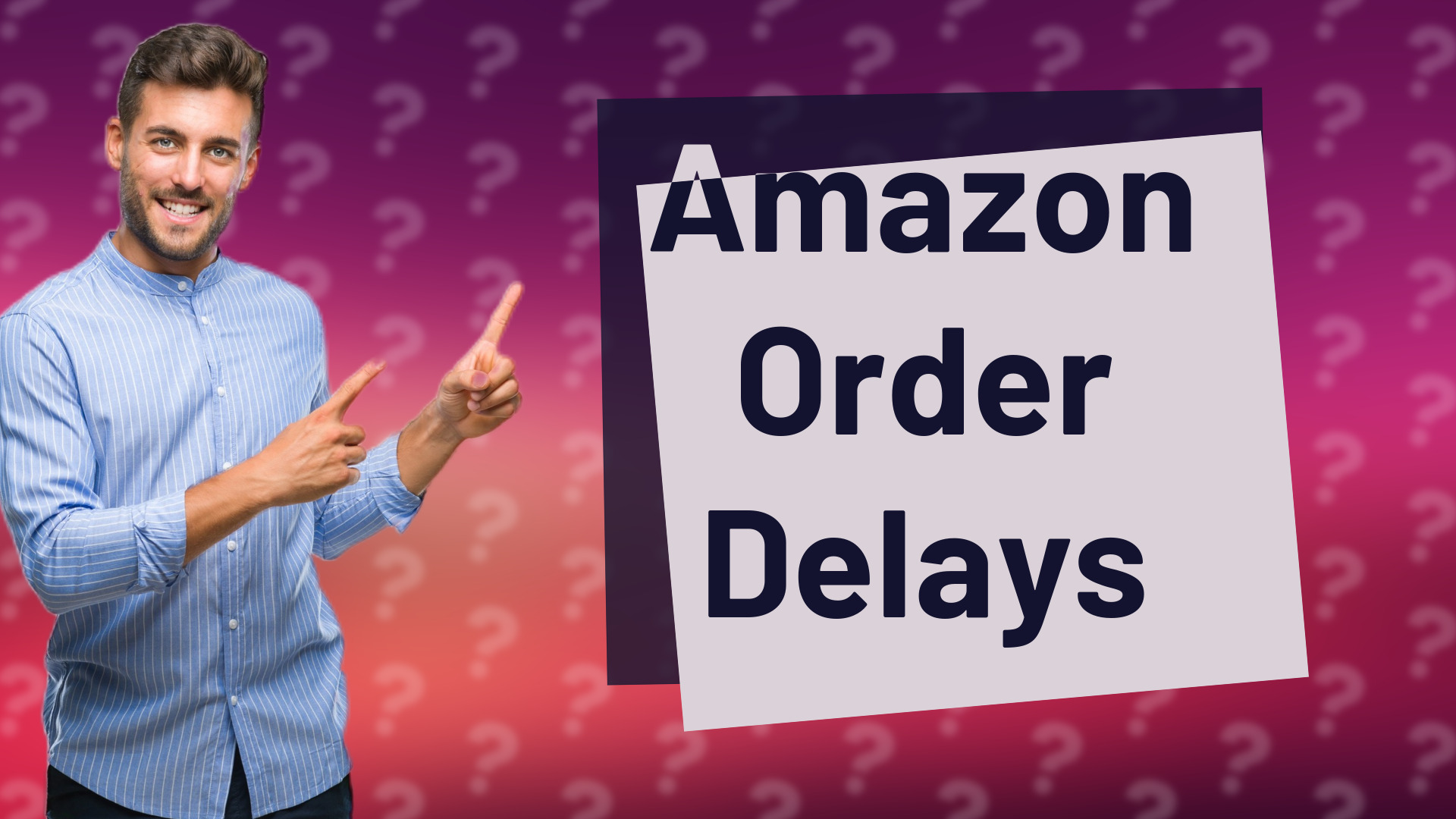 Amazon Order Delays