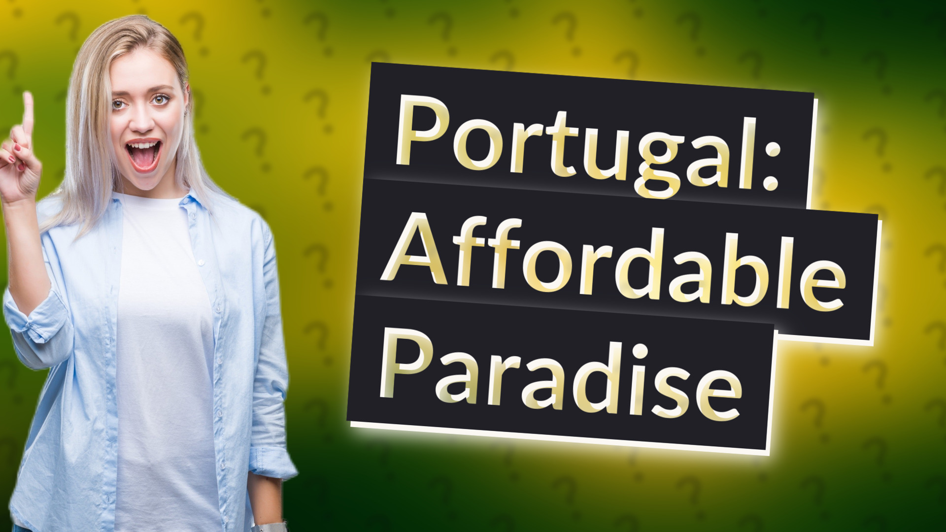 Portugal: Affordable Paradise