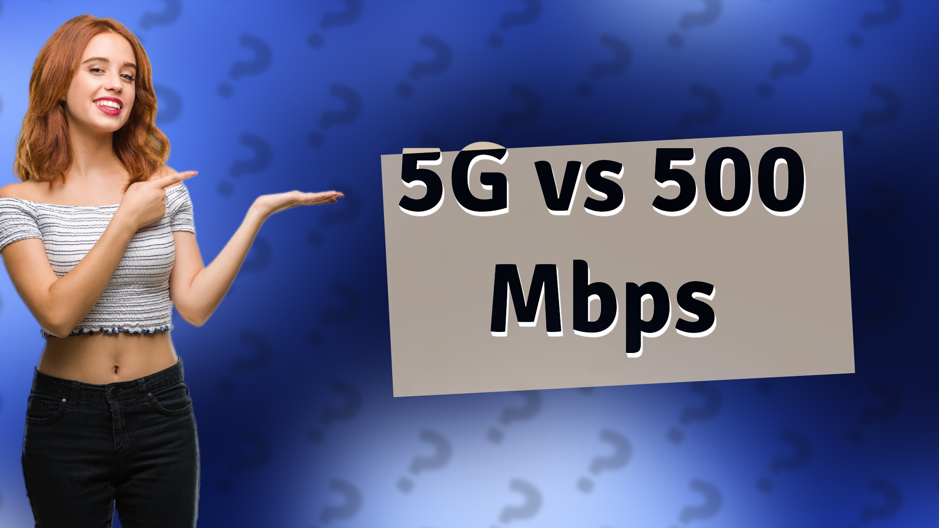 5G vs 500 Mbps