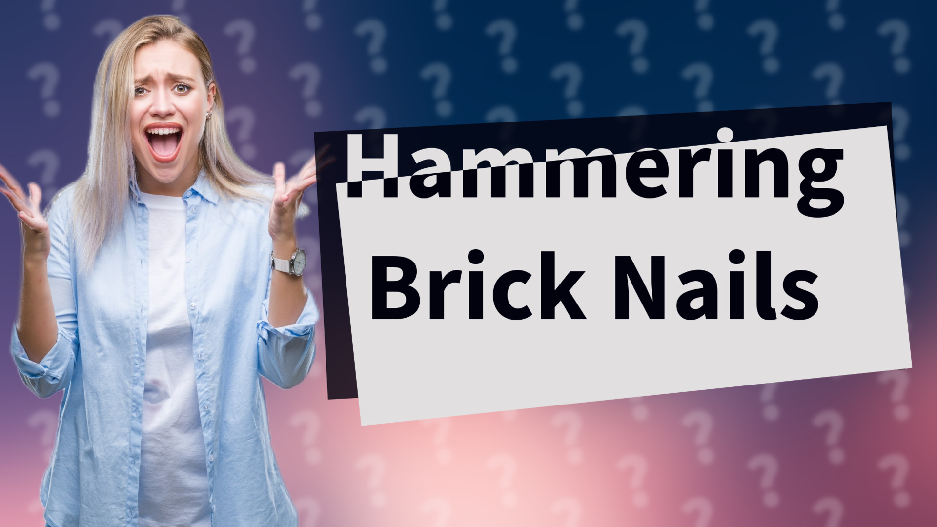 Hammering Brick Nails