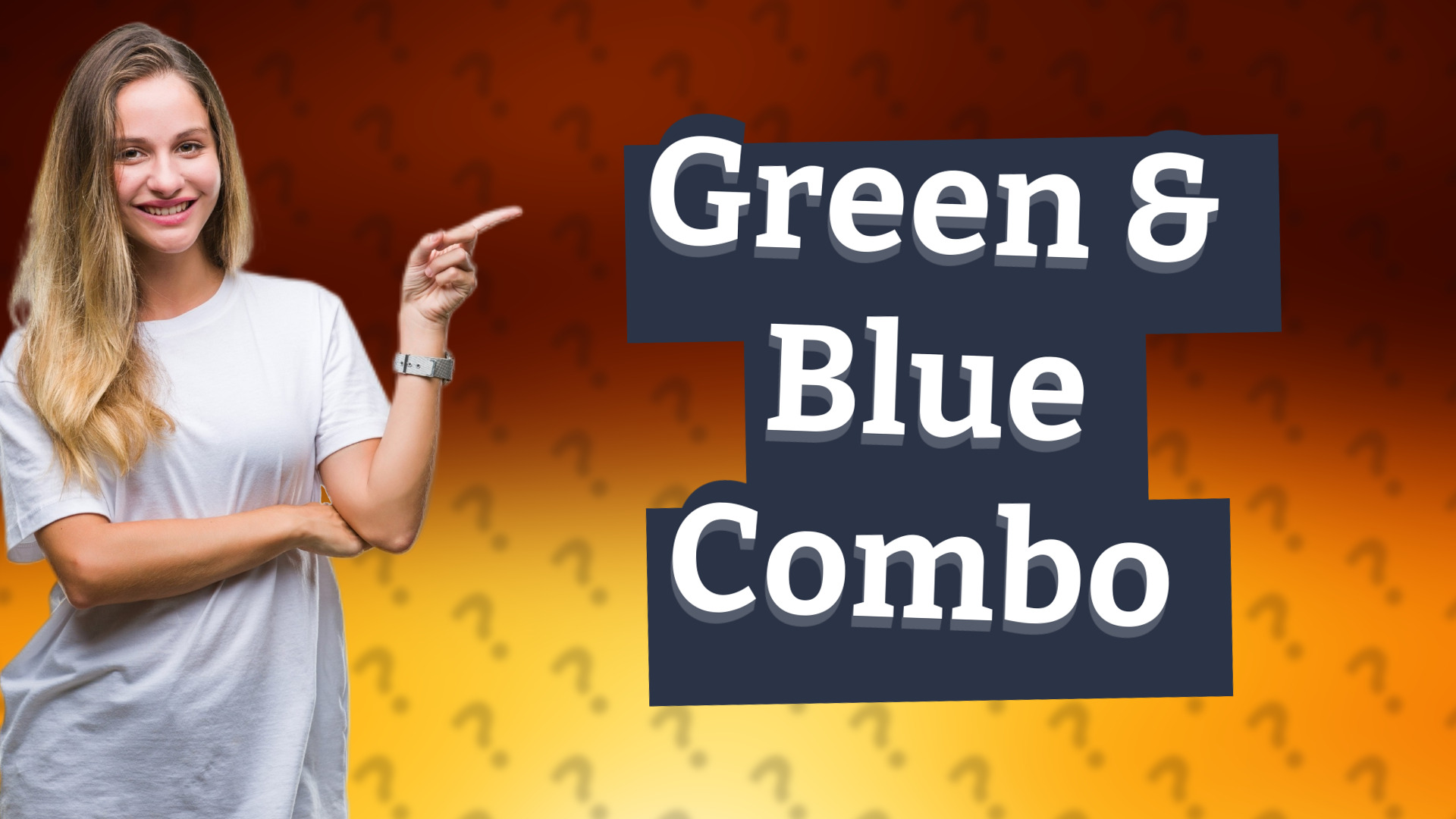 Green & Blue Combo