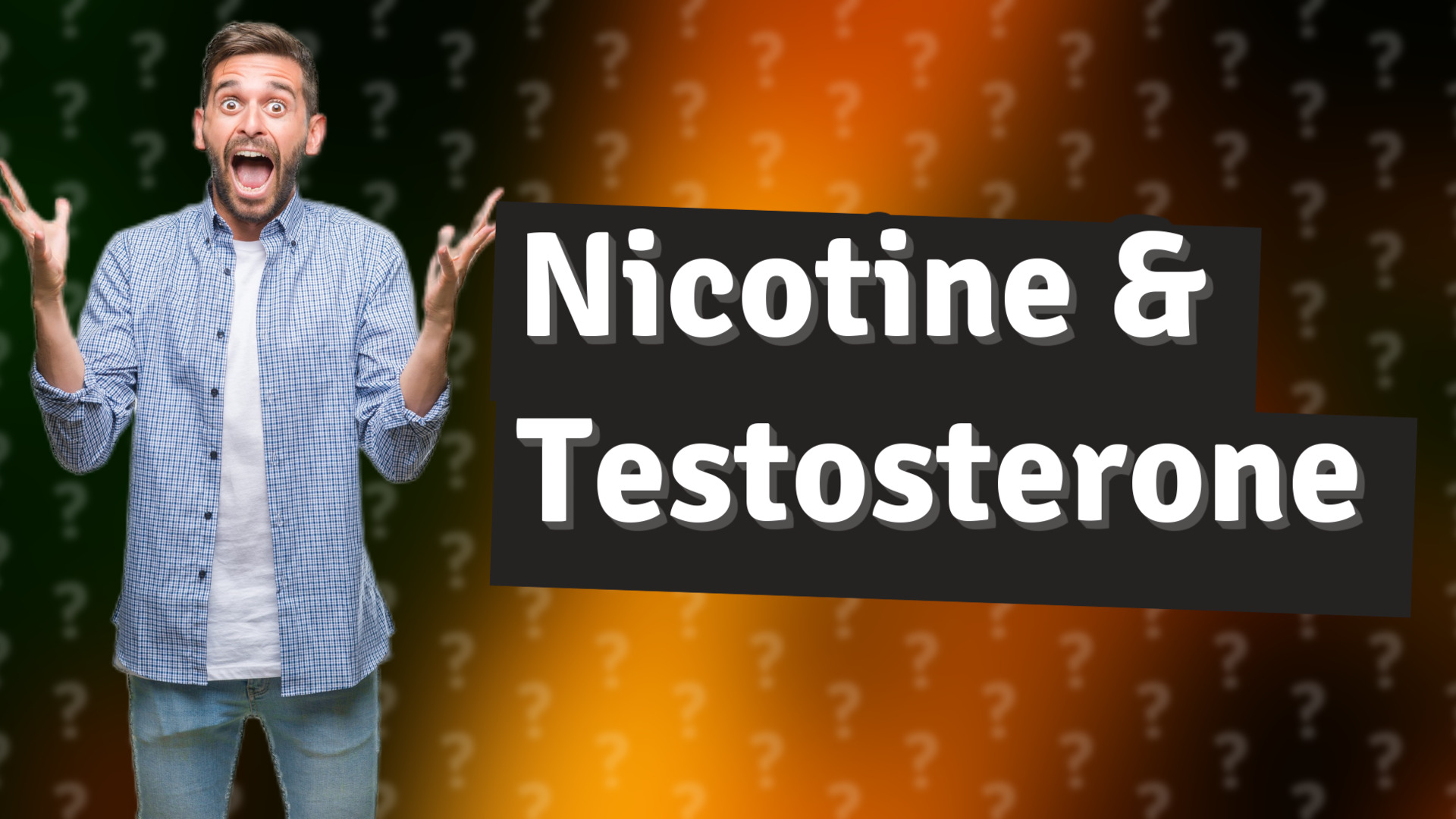 Nicotine & Testosterone