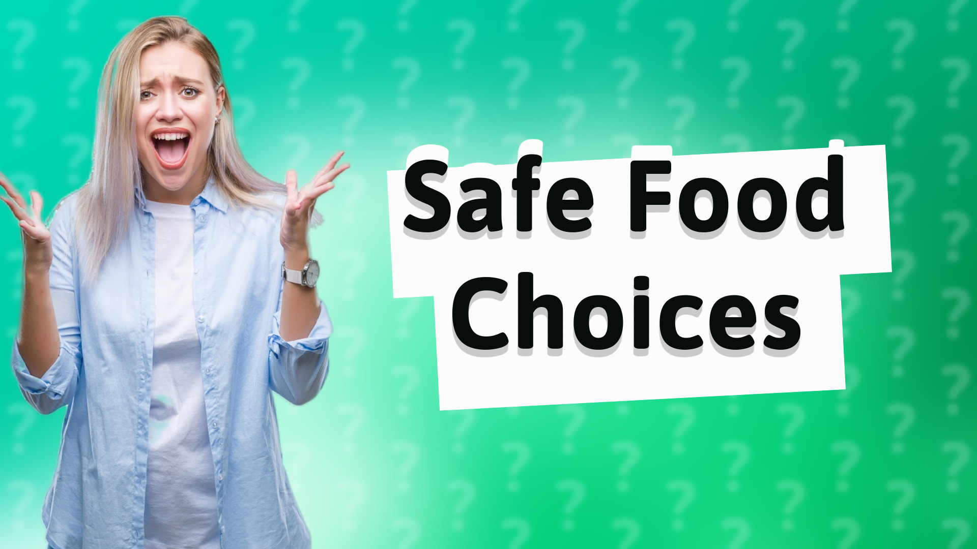 Safe Food Choices