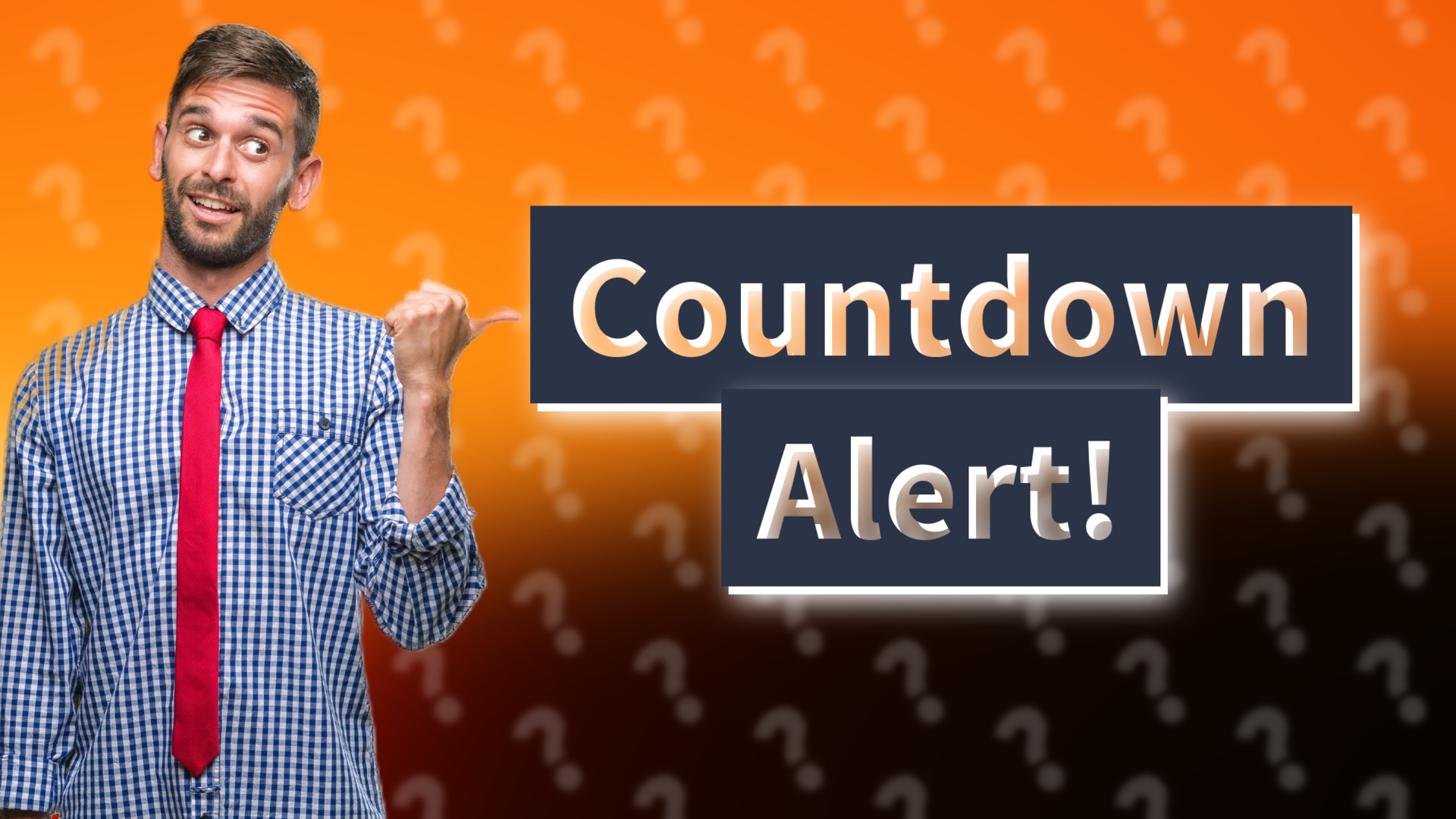Countdown Alert!