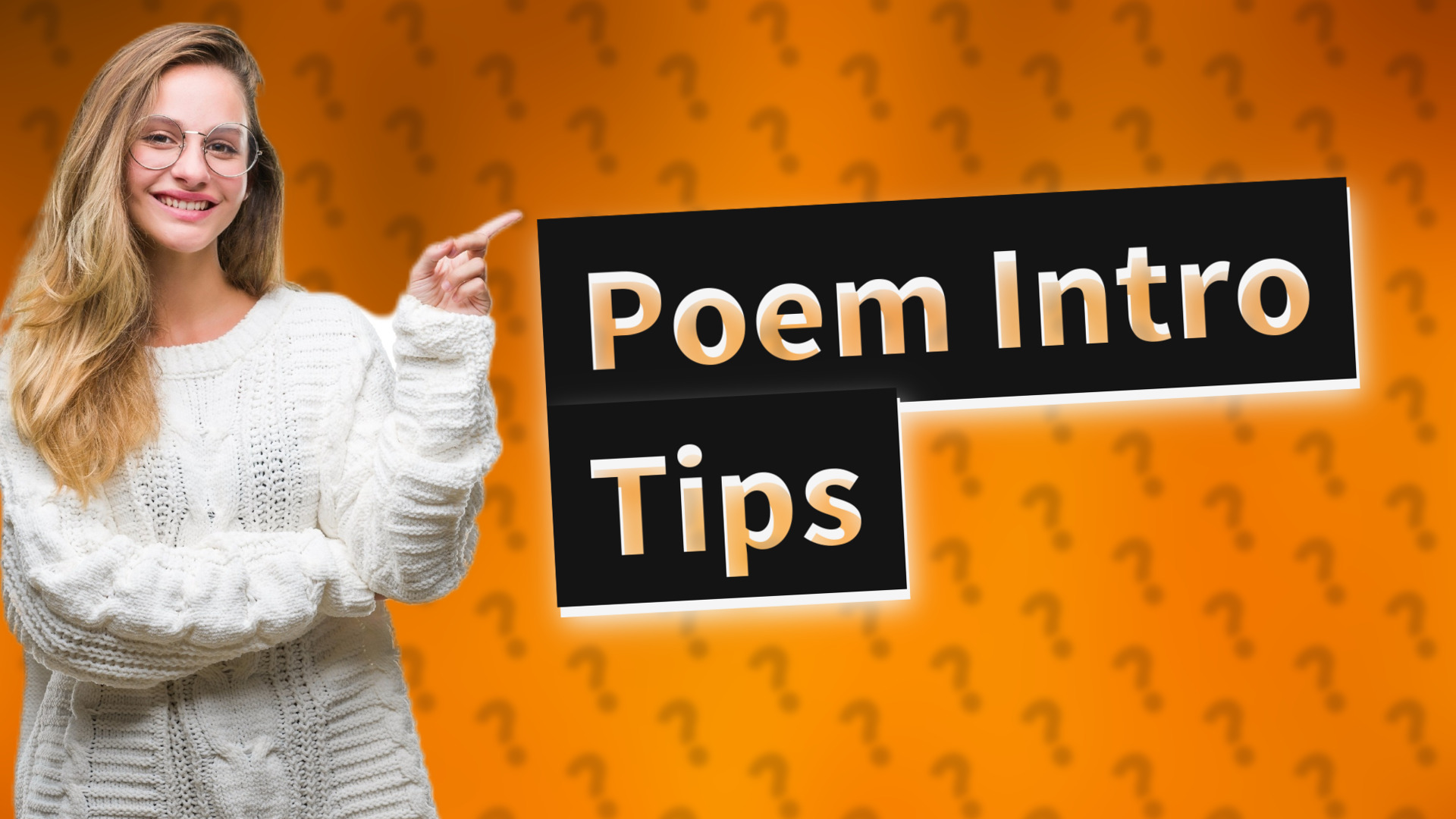 Poem Intro Tips