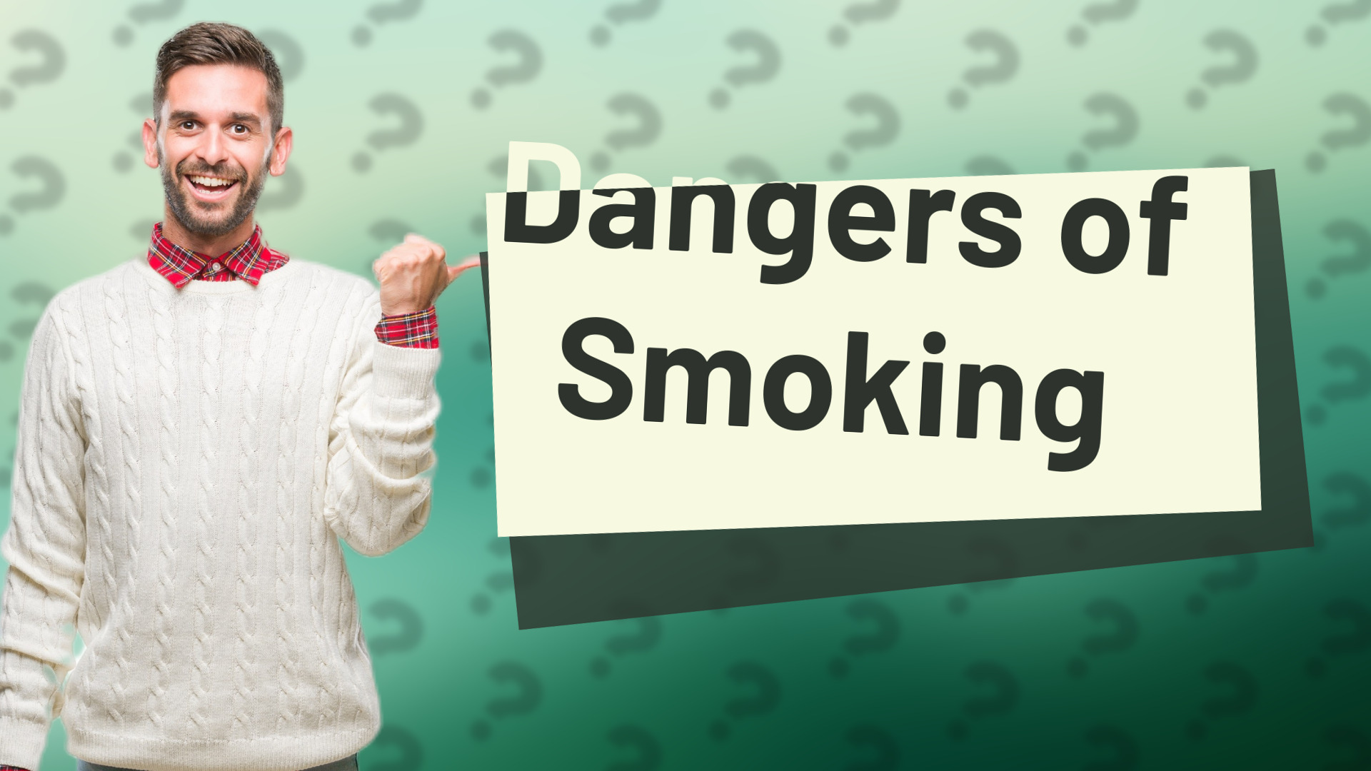 Dangers of Smoking