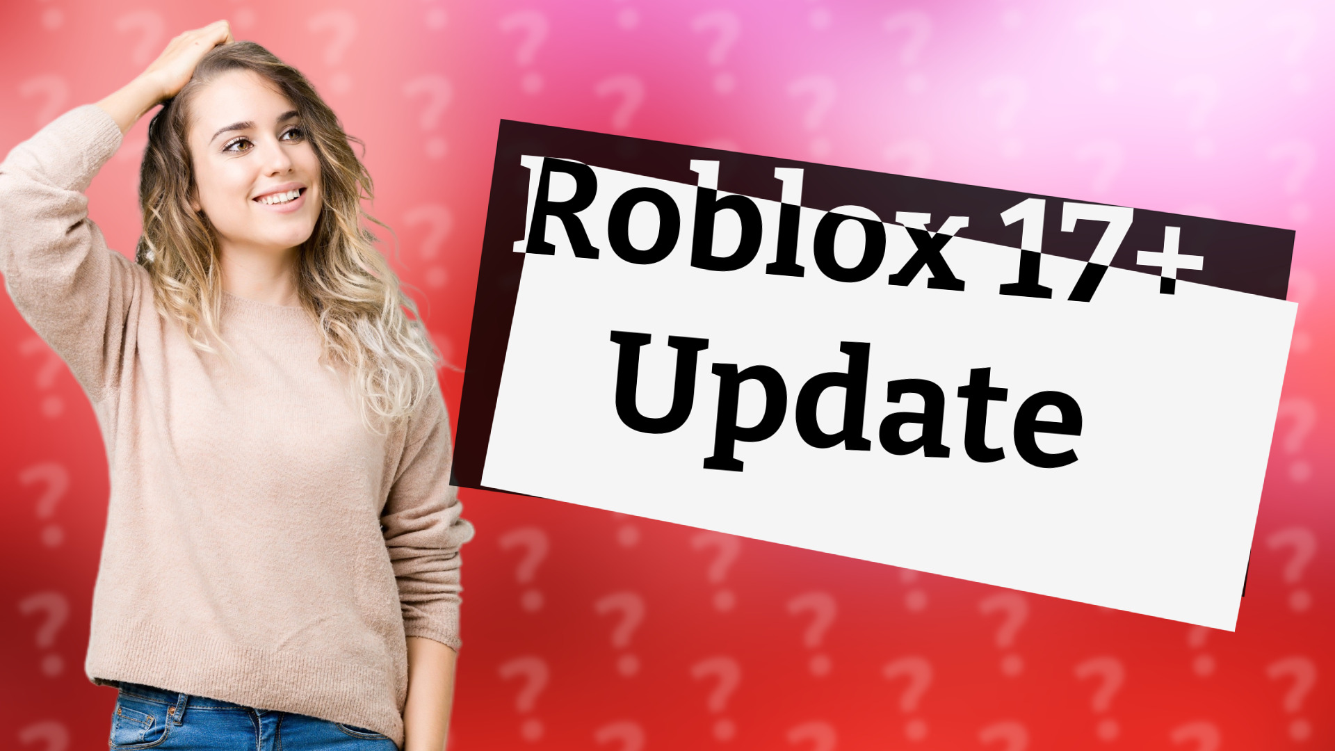 Roblox 17+ Update