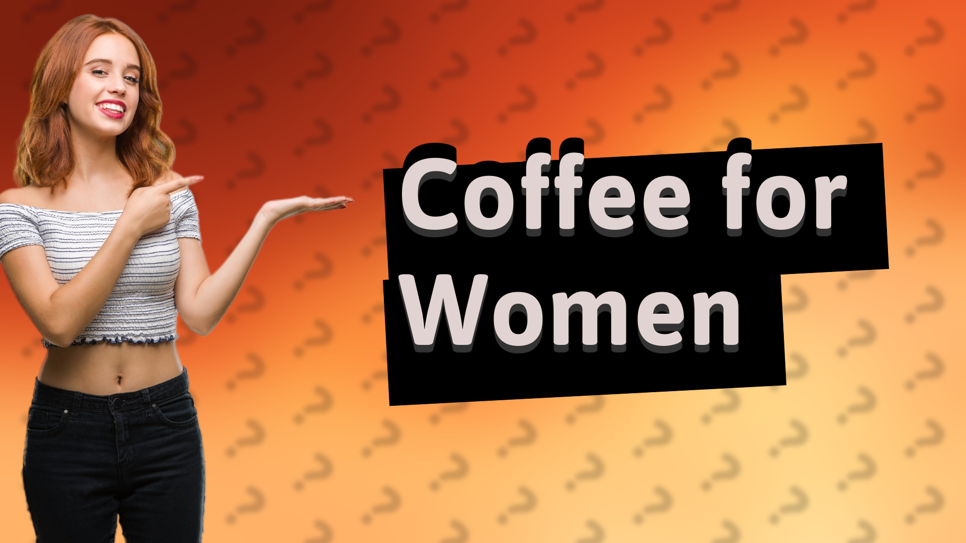 Coffee for Women