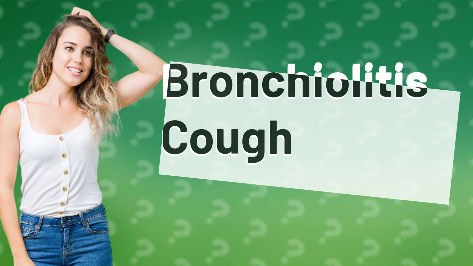 Bronchiolitis Cough
