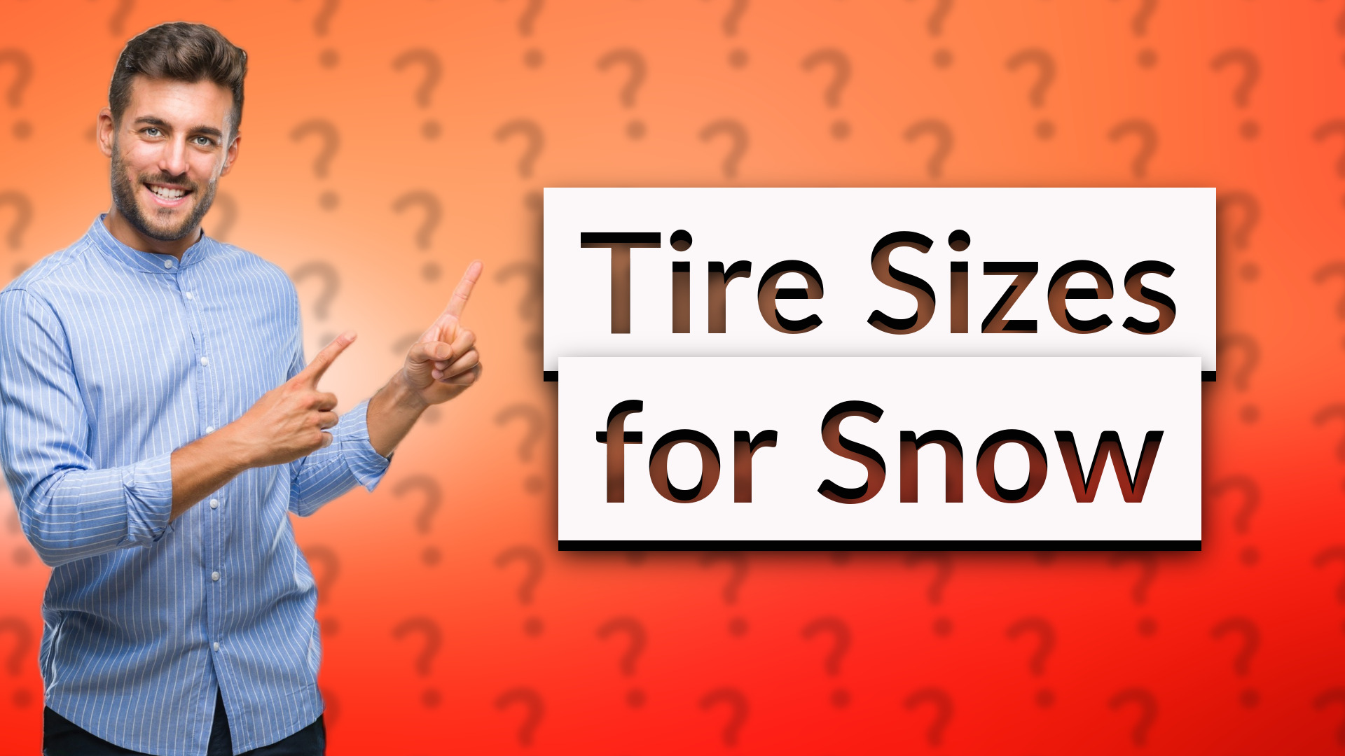 Tire Sizes for Snow