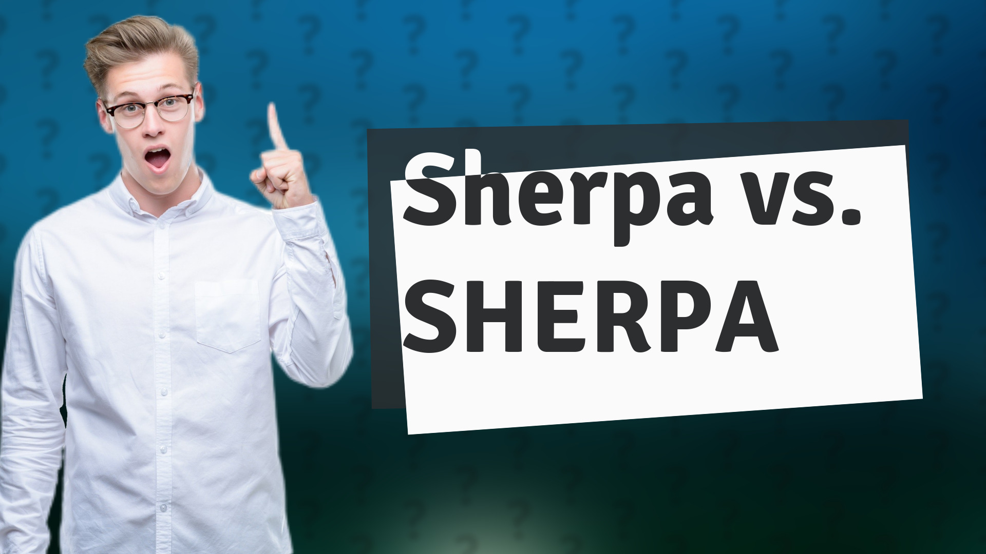 Sherpa vs. SHERPA
