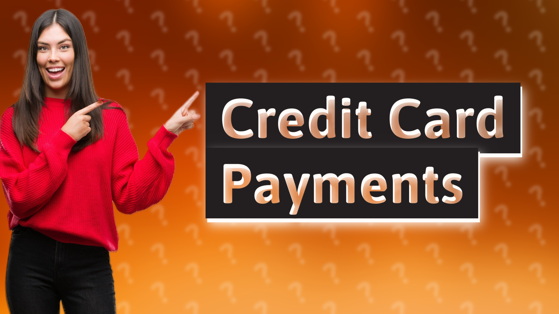 Credit Card Payments