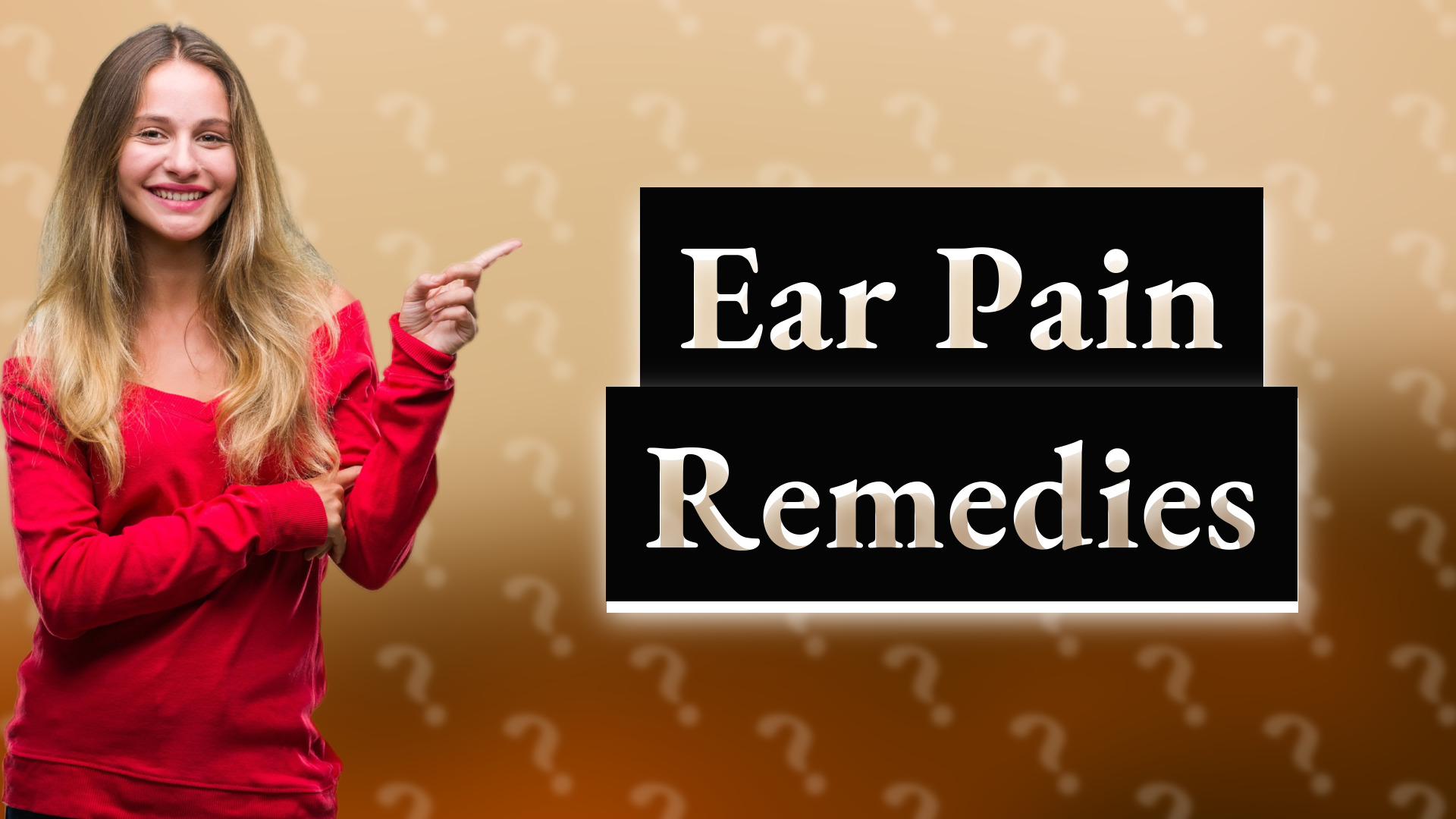 Ear Pain Remedies