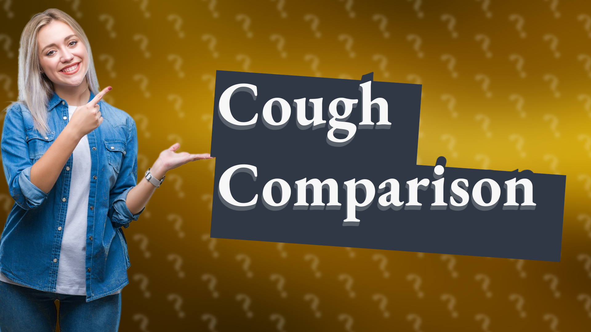 Cough Comparison