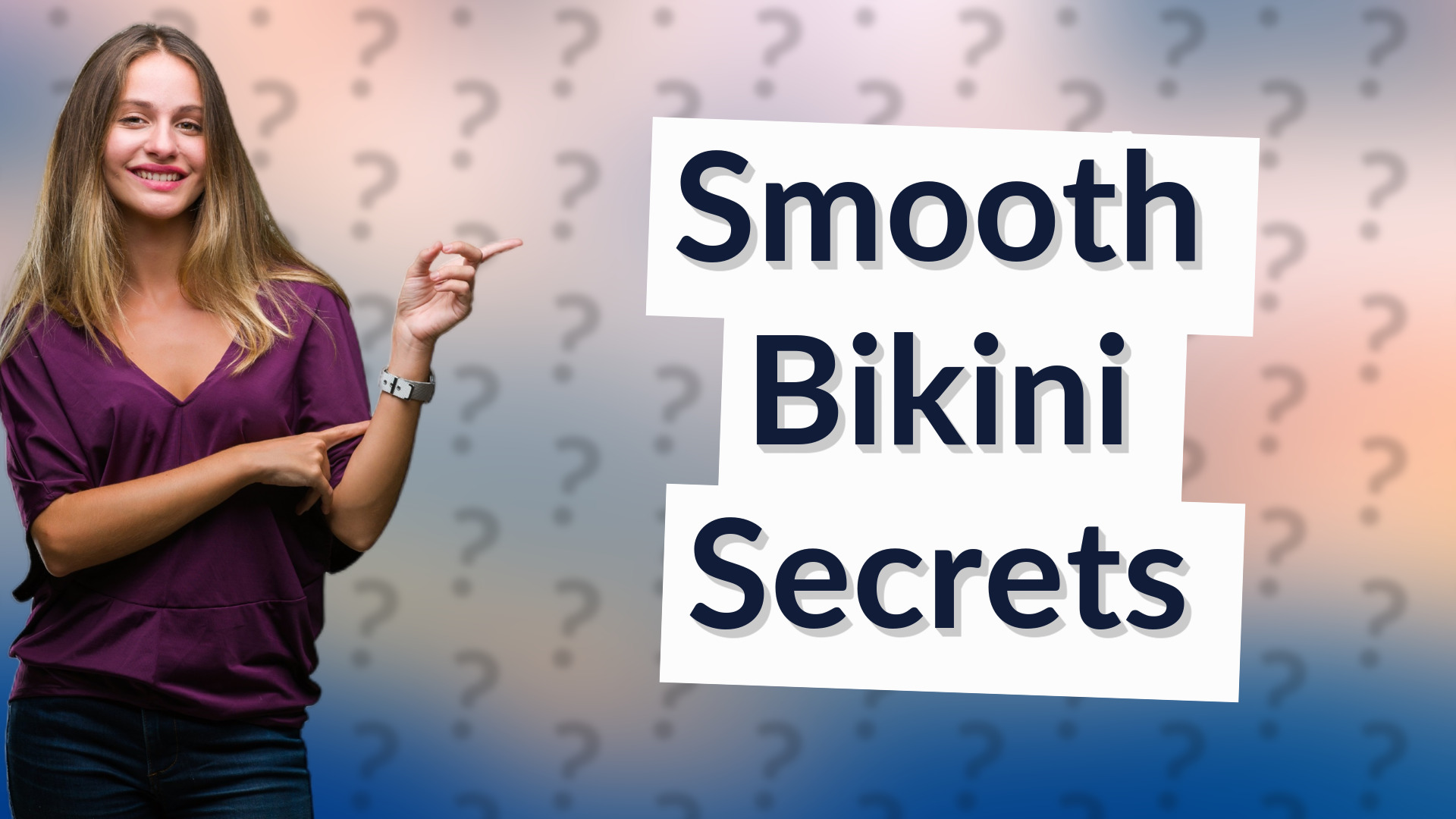 Smooth Bikini Secrets