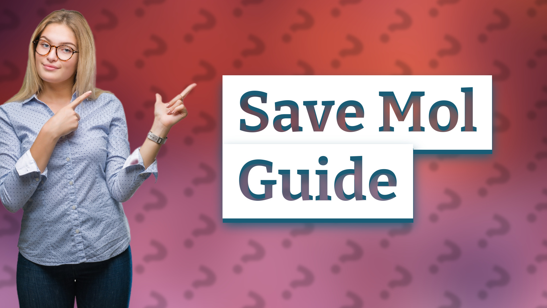 Save Mol Guide