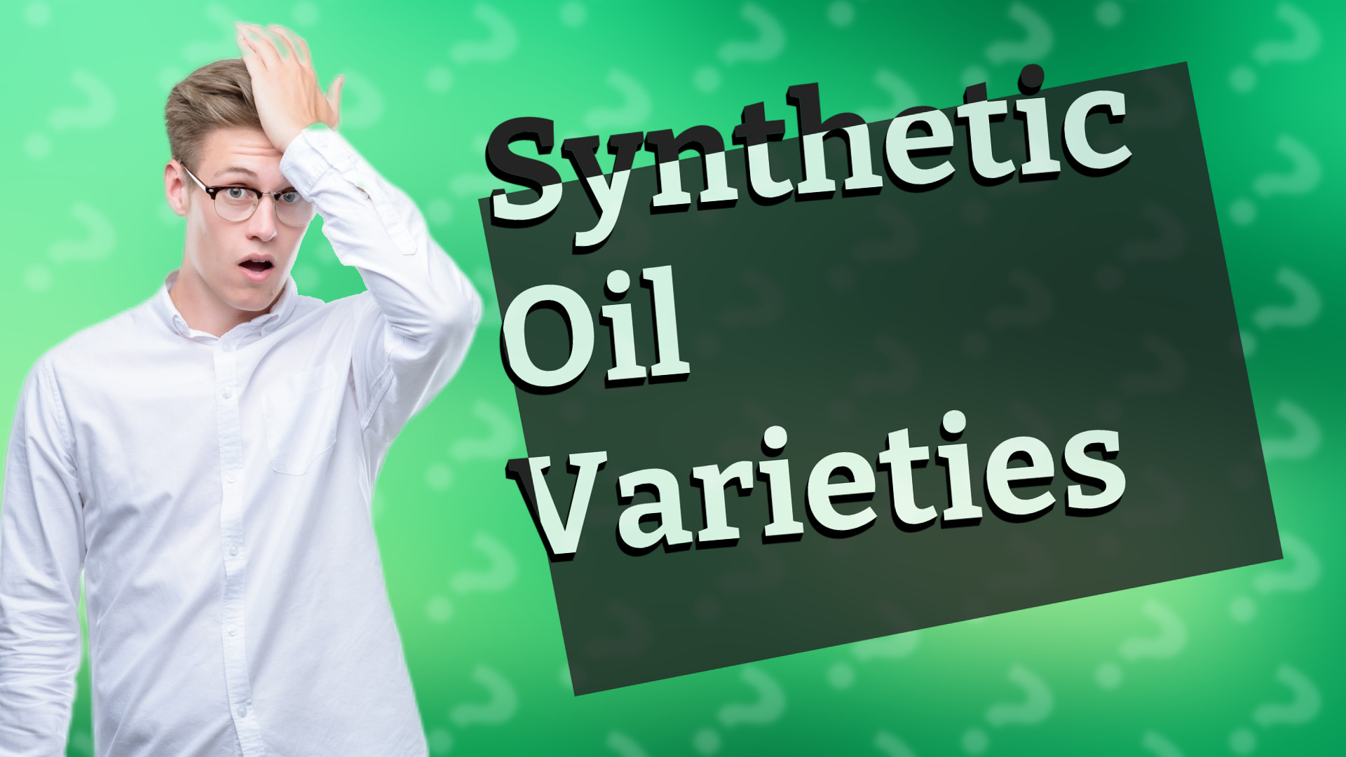 Synthetic Oil Varieties