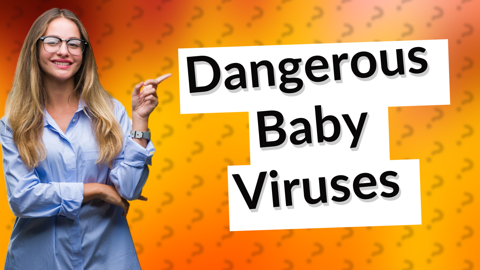 Dangerous Baby Viruses