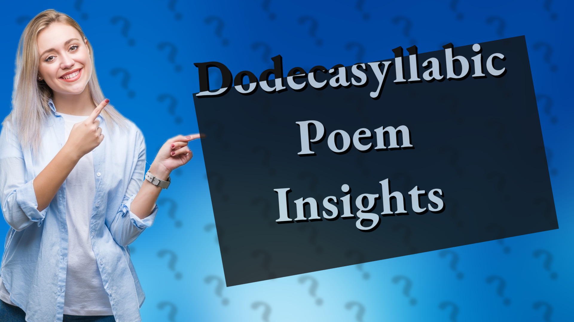 Dodecasyllabic Poem Insights