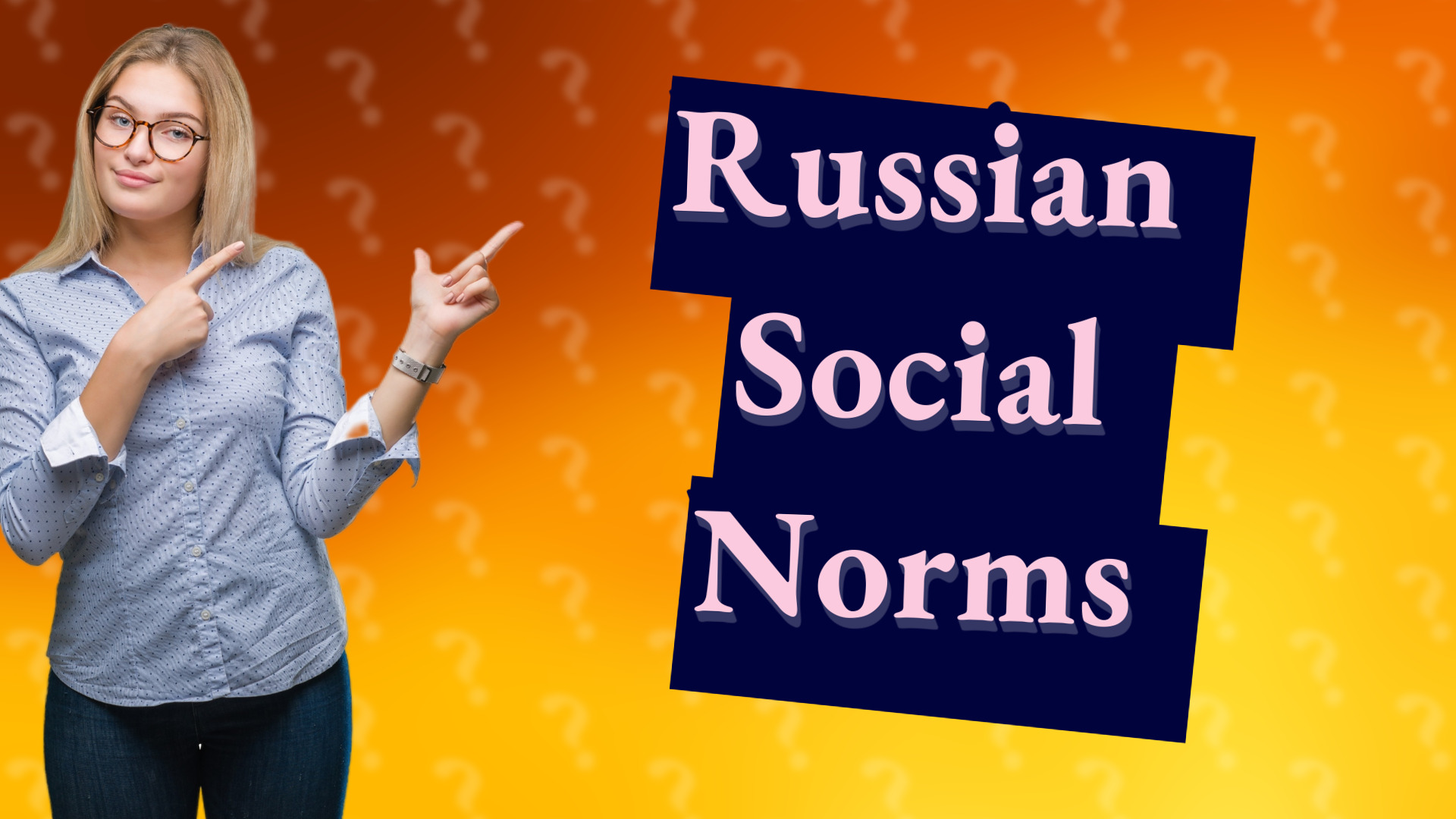 Russian Social Norms