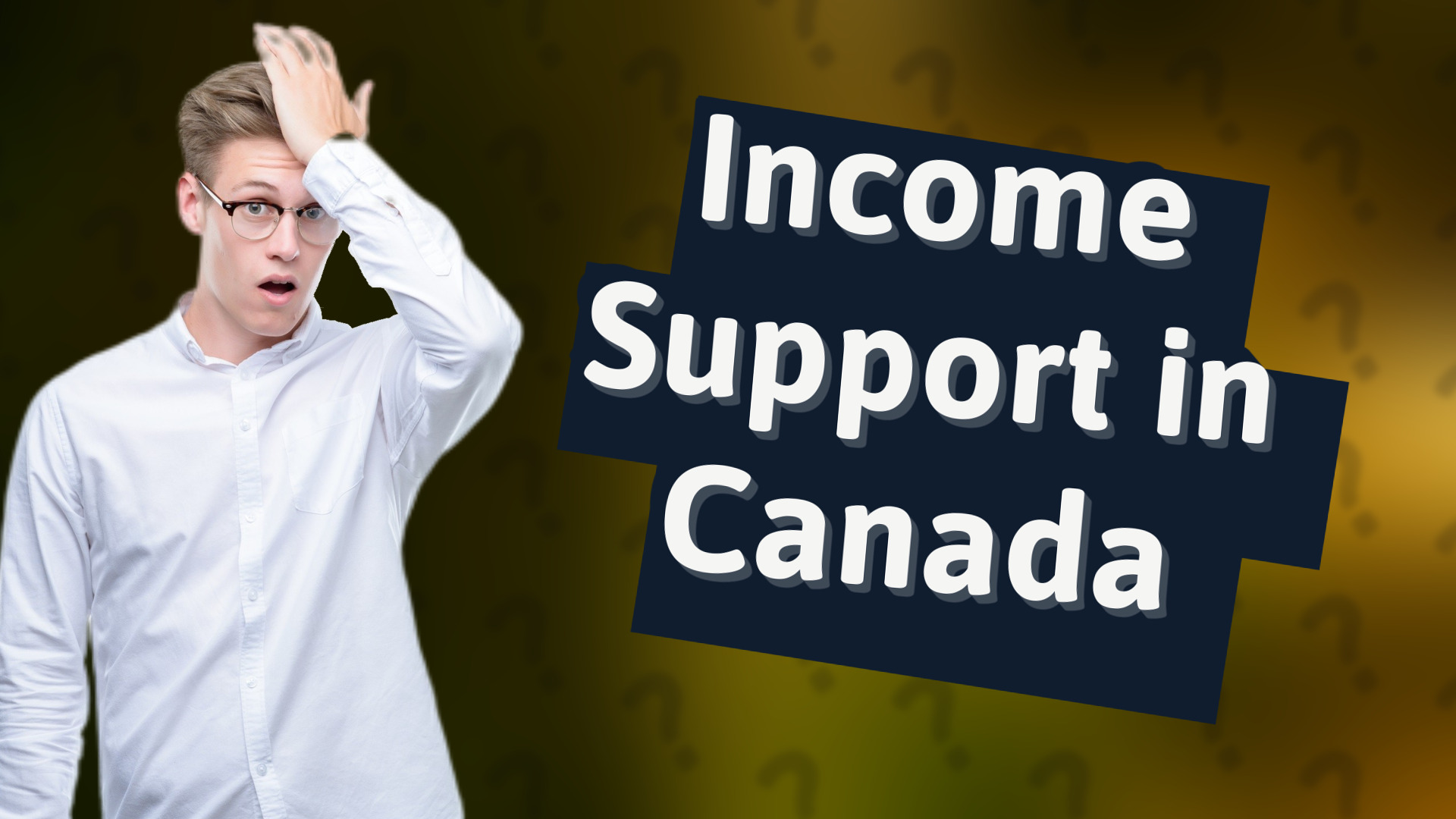 Income Support in Canada