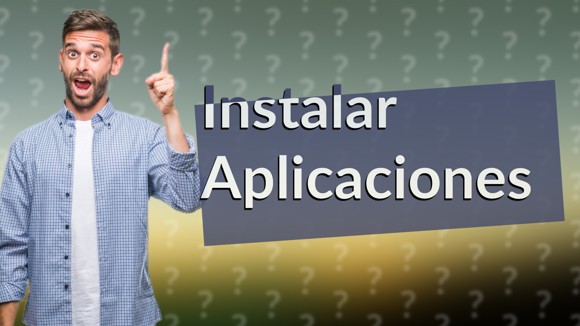 Instalar Aplicaciones