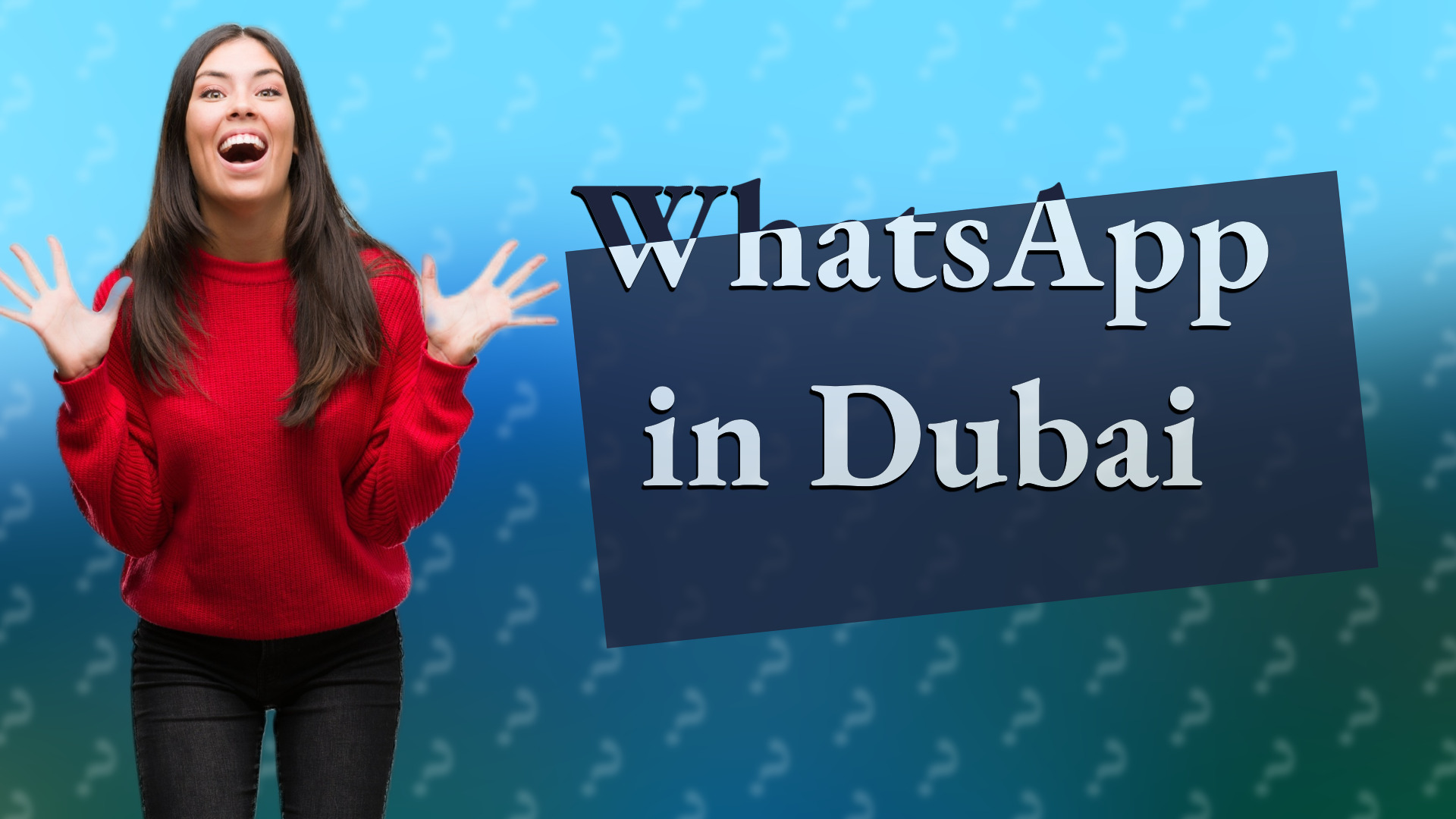 WhatsApp in Dubai