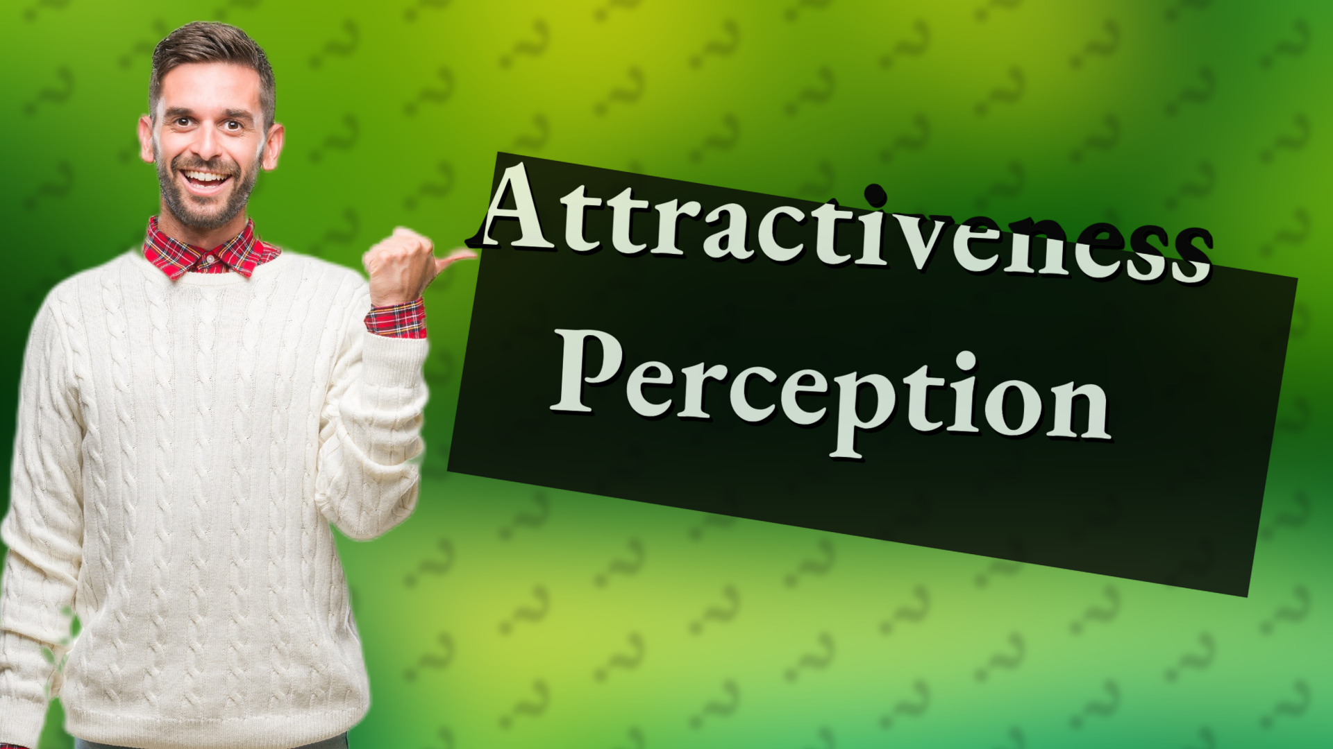 Attractiveness Perception