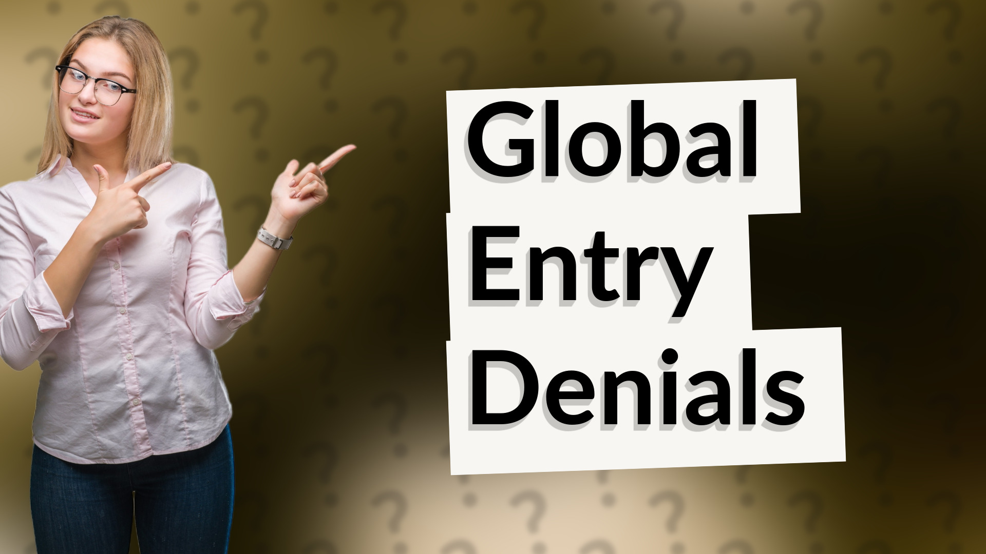 Global Entry Denials