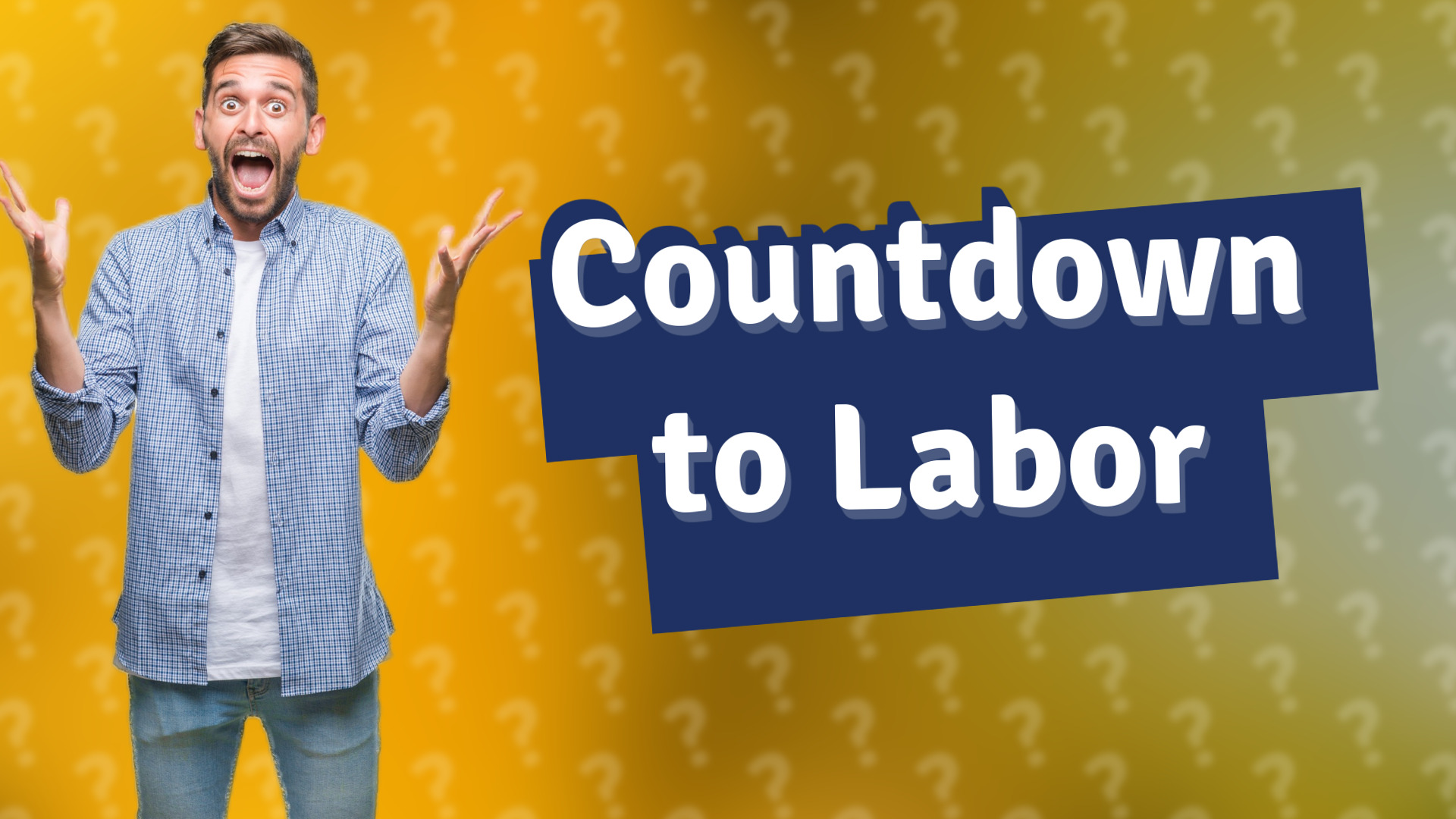 Countdown to Labor