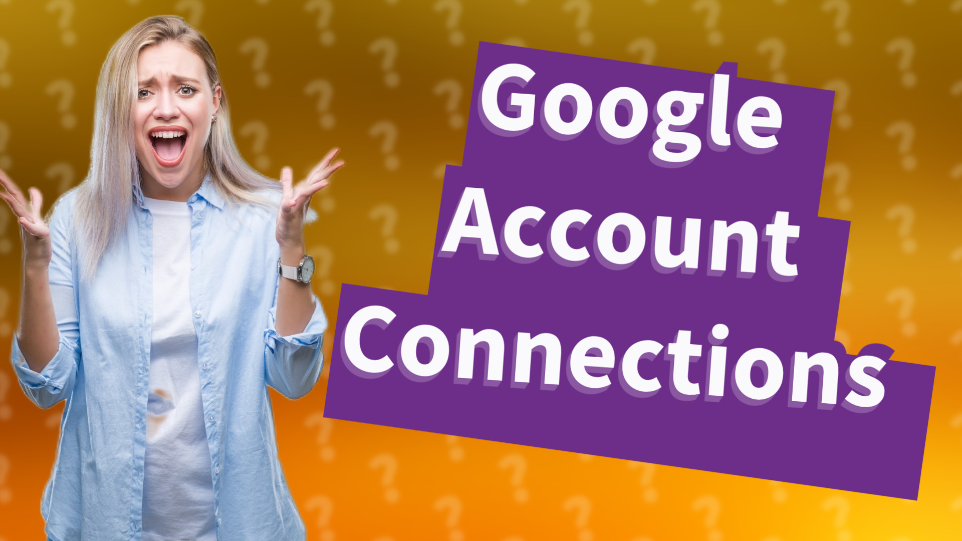 Google Account Connections